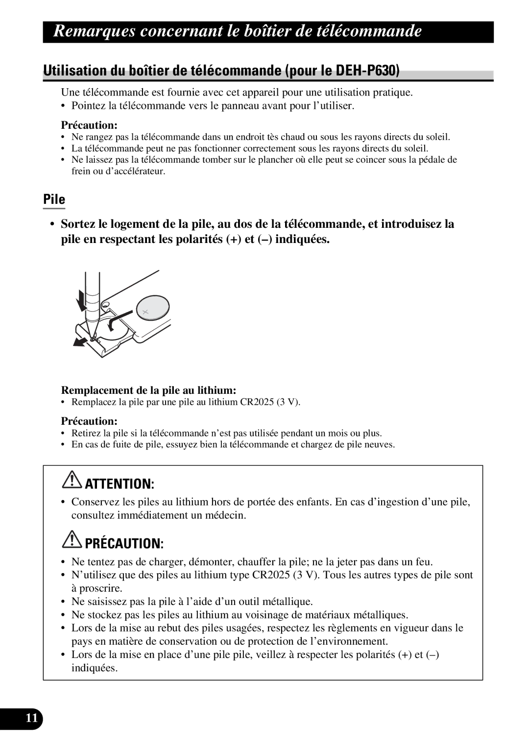 Pioneer DEH-P730 Utilisation du boîtier de télécommande pour le DEH-P630, Remplacement de la pile au lithium 