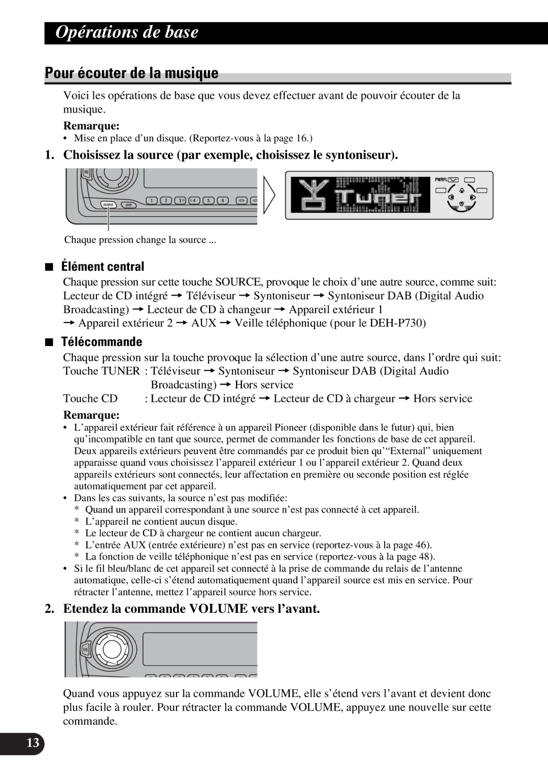 Pioneer DEH-P730, DEH-P630 operation manual Opérations de base, Pour écouter de la musique, Élément central, Télécommande 