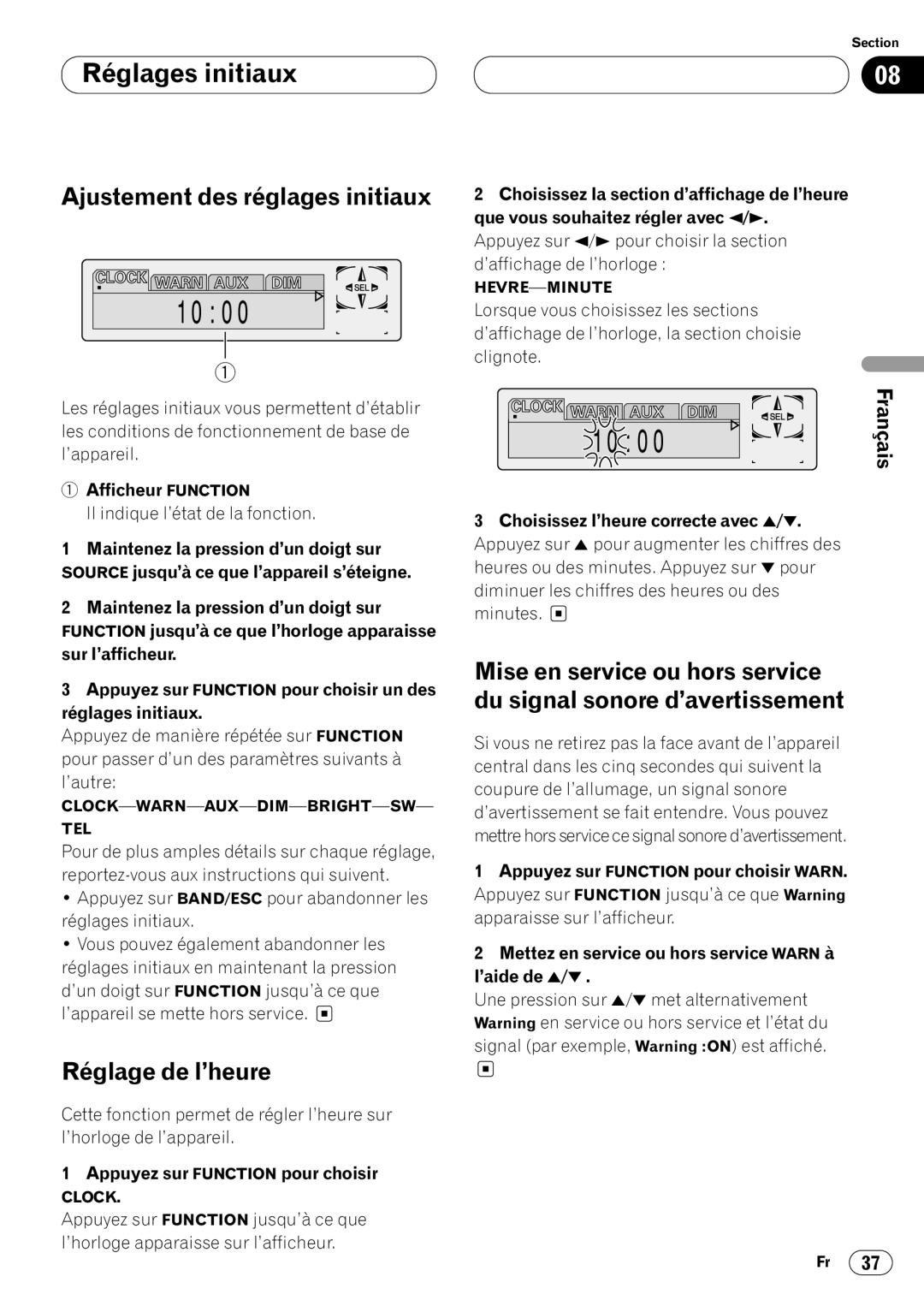 Pioneer DEH-P7400MP operation manual Réglages initiaux, Ajustement des réglages initiaux, Réglage de l’heure 