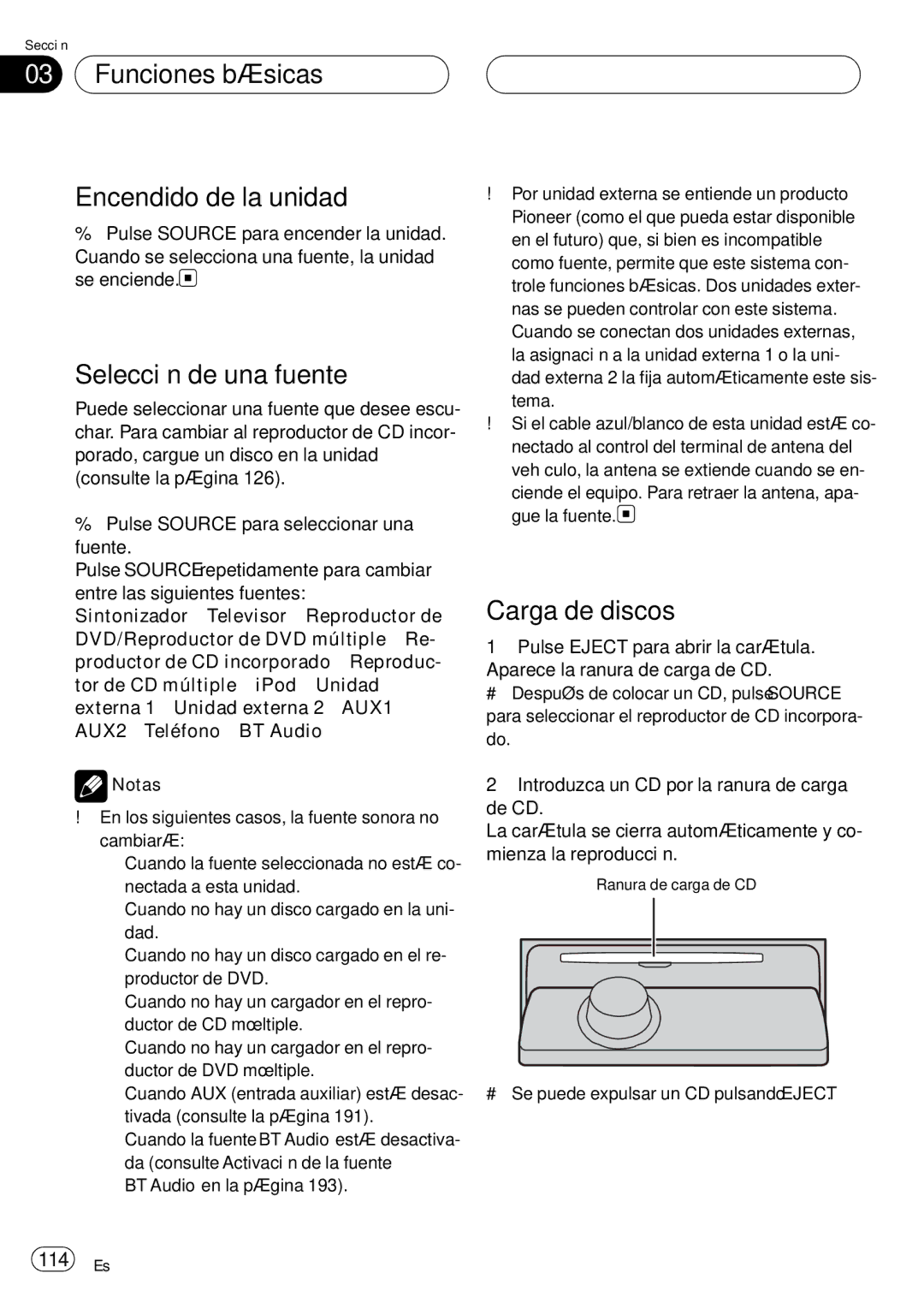 Pioneer DEH-P75BT Funciones básicas Encendido de la unidad, Selección de una fuente, Carga de discos, 114 Es 