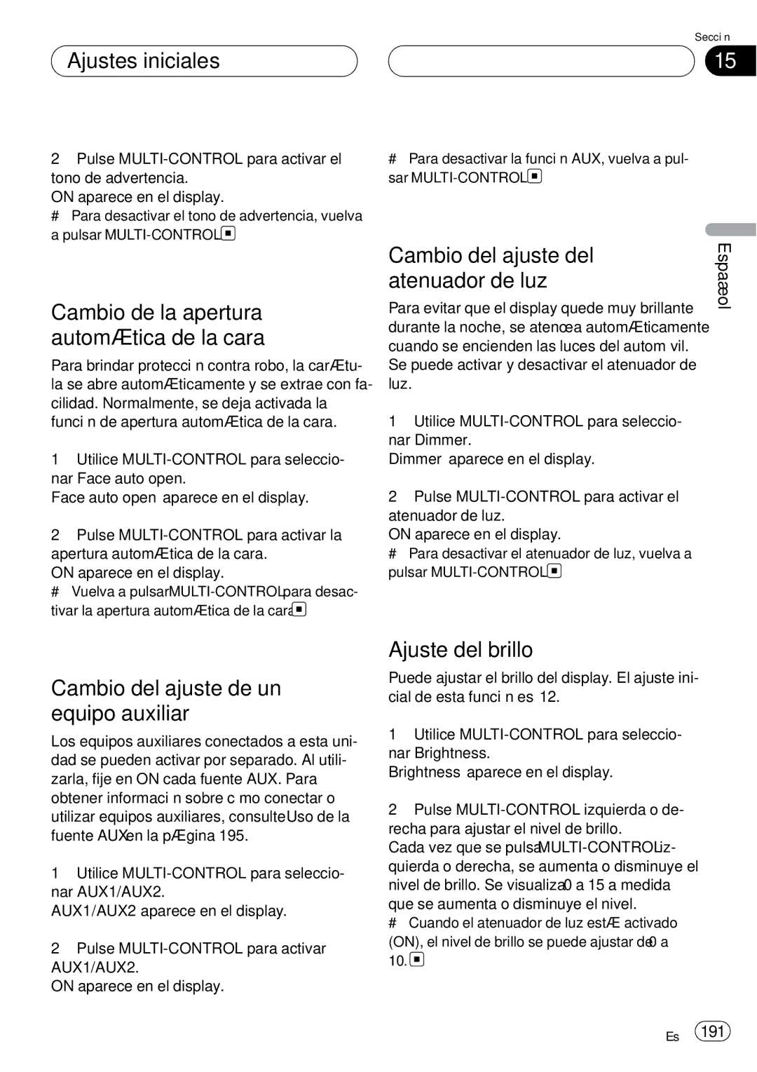 Pioneer DEH-P75BT Ajustes iniciales, Cambio de la apertura automática de la cara, Cambio del ajuste del, Atenuador de luz 