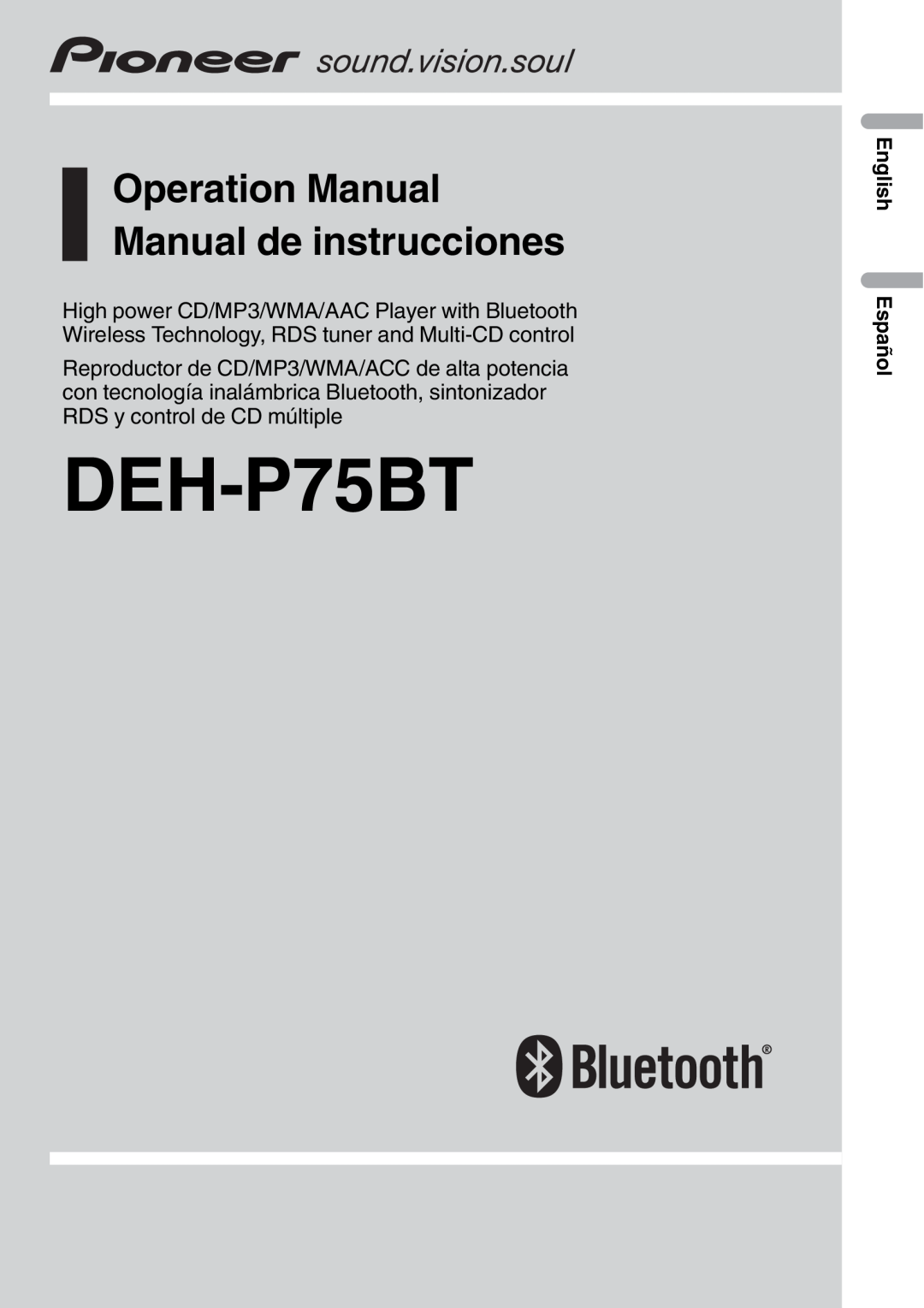 Pioneer DEH-P75BT operation manual Operation Manual Manual de instrucciones 