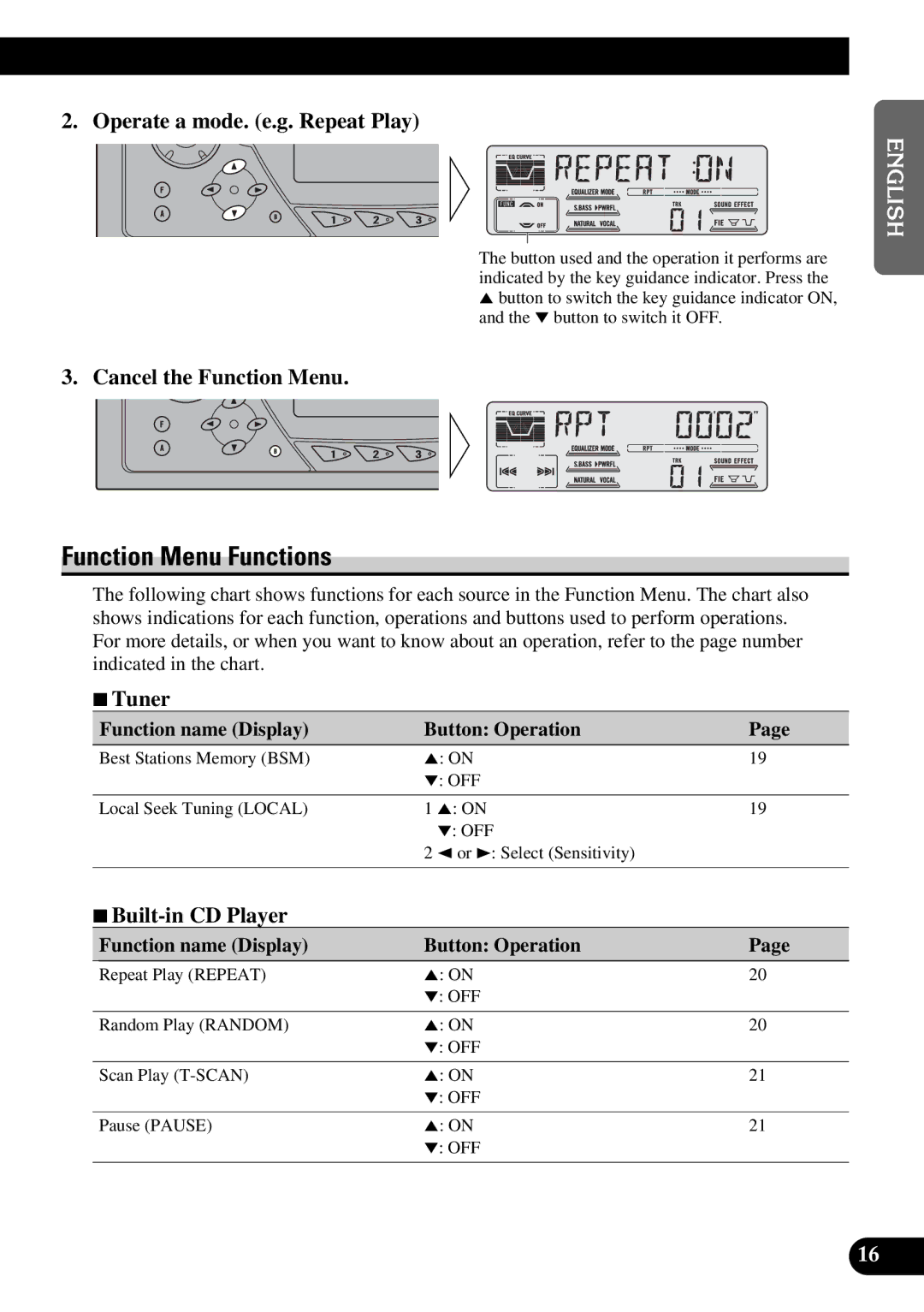 Pioneer DEH-P77DH Function Menu Functions, Operate a mode. e.g. Repeat Play, Cancel the Function Menu, 7Tuner 