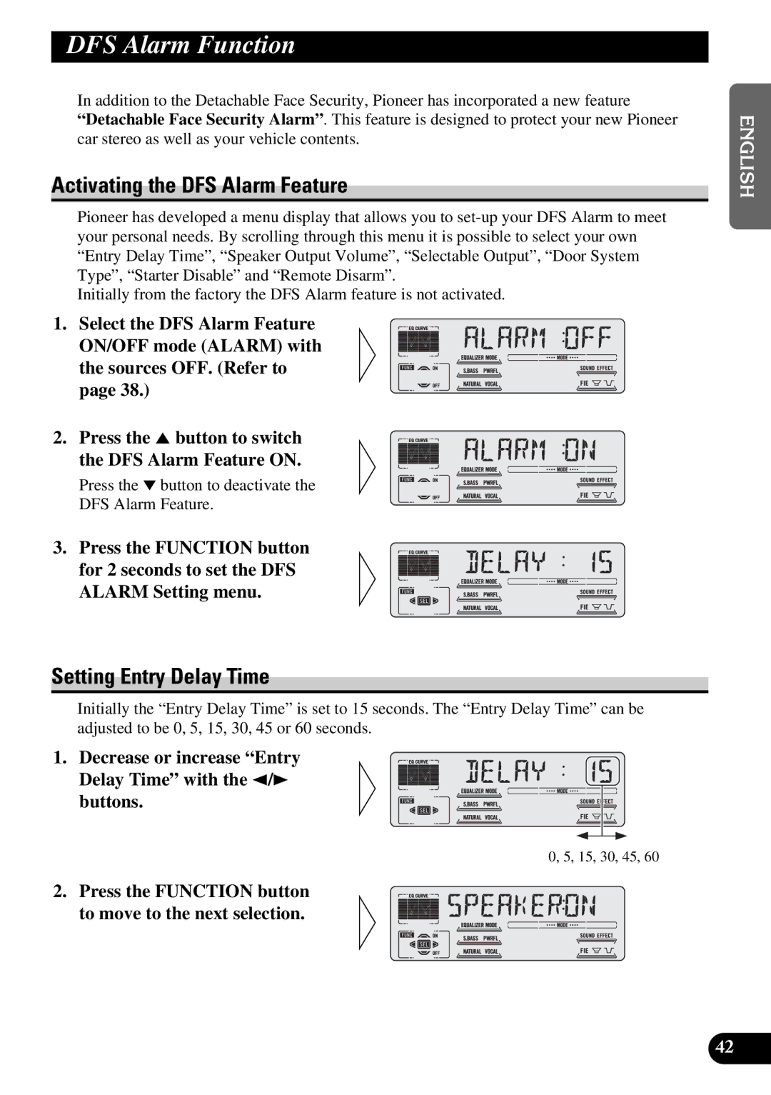 Pioneer DEH-P77DH operation manual DFS Alarm Function, Activating the DFS Alarm Feature, Setting Entry Delay Time 