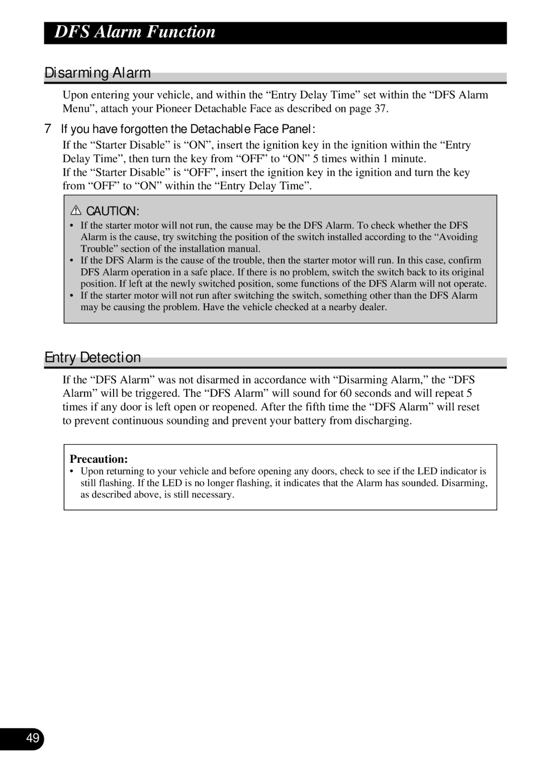 Pioneer DEH-P77DH operation manual Disarming Alarm, Entry Detection, If you have forgotten the Detachable Face Panel 