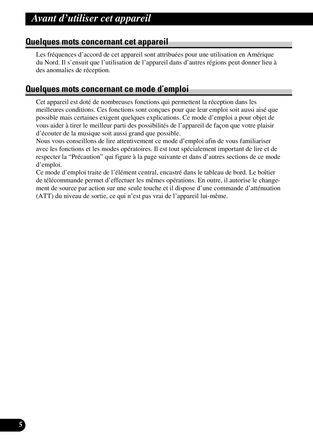 Pioneer DEH-P77DH operation manual Avant d’utiliser cet appareil, Quelques mots concernant cet appareil 