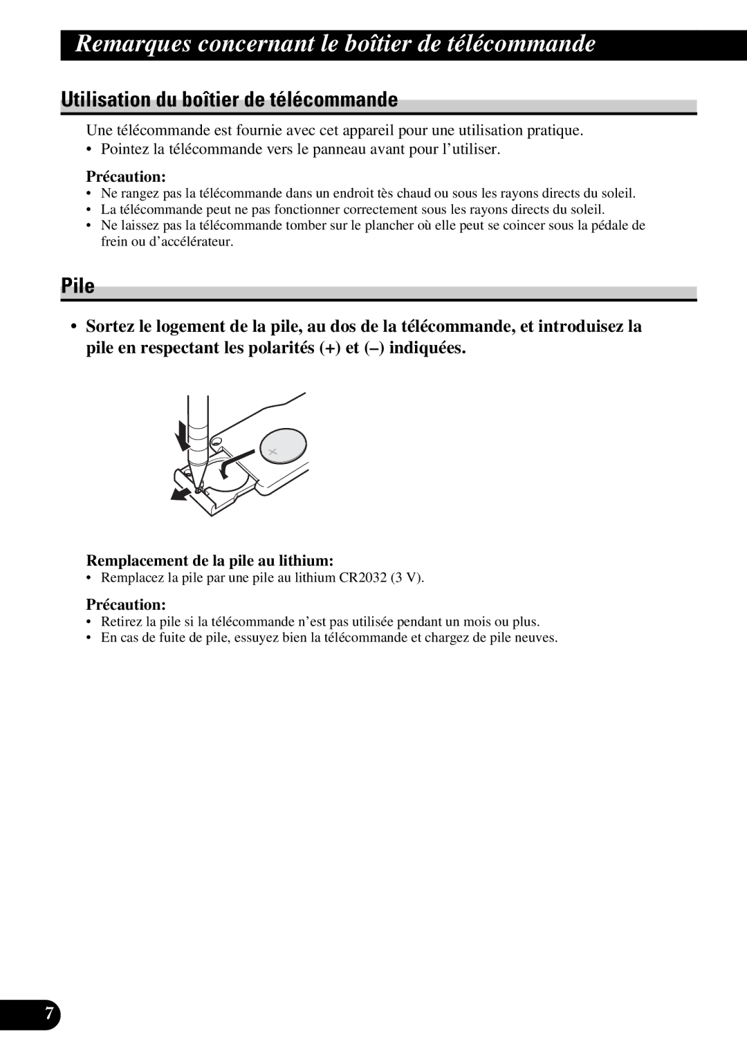 Pioneer DEH-P77DH Remarques concernant le boîtier de télécommande, Utilisation du boîtier de télécommande, Pile 