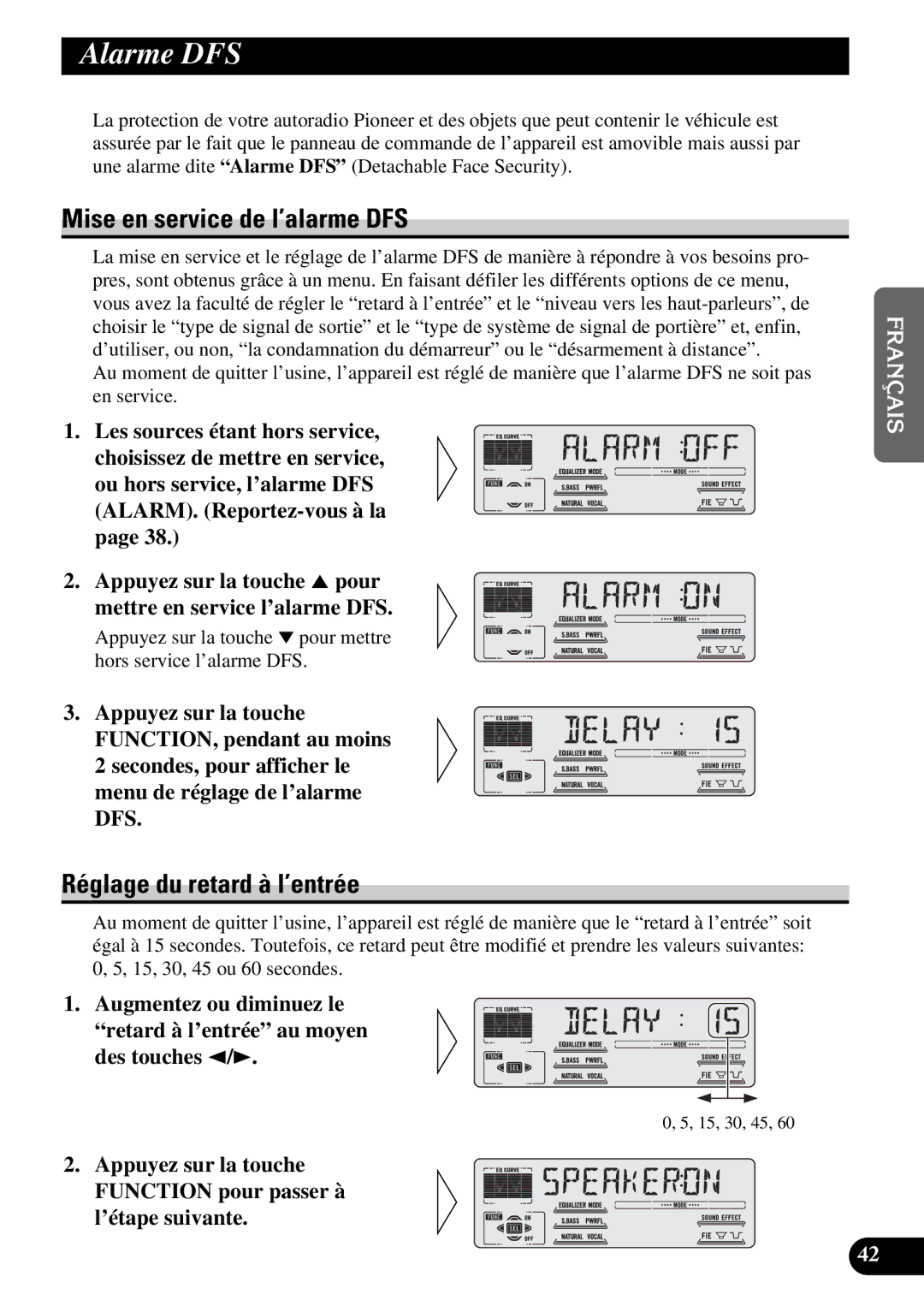 Pioneer DEH-P77DH operation manual Alarme DFS, Mise en service de l’alarme DFS, Réglage du retard à l’entrée 