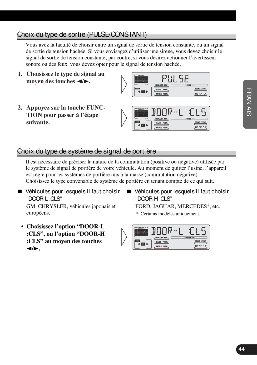 Pioneer DEH-P77DH operation manual Choix du type de sortie PULSE/CONSTANT, Choix du type de système de signal de portière 