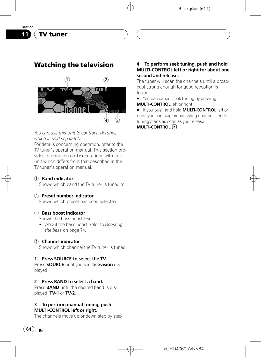 Pioneer DEH-P7850BT operation manual TV tuner Watching the television, Tuning starts as soon as you release, CRD4060-A/N64 