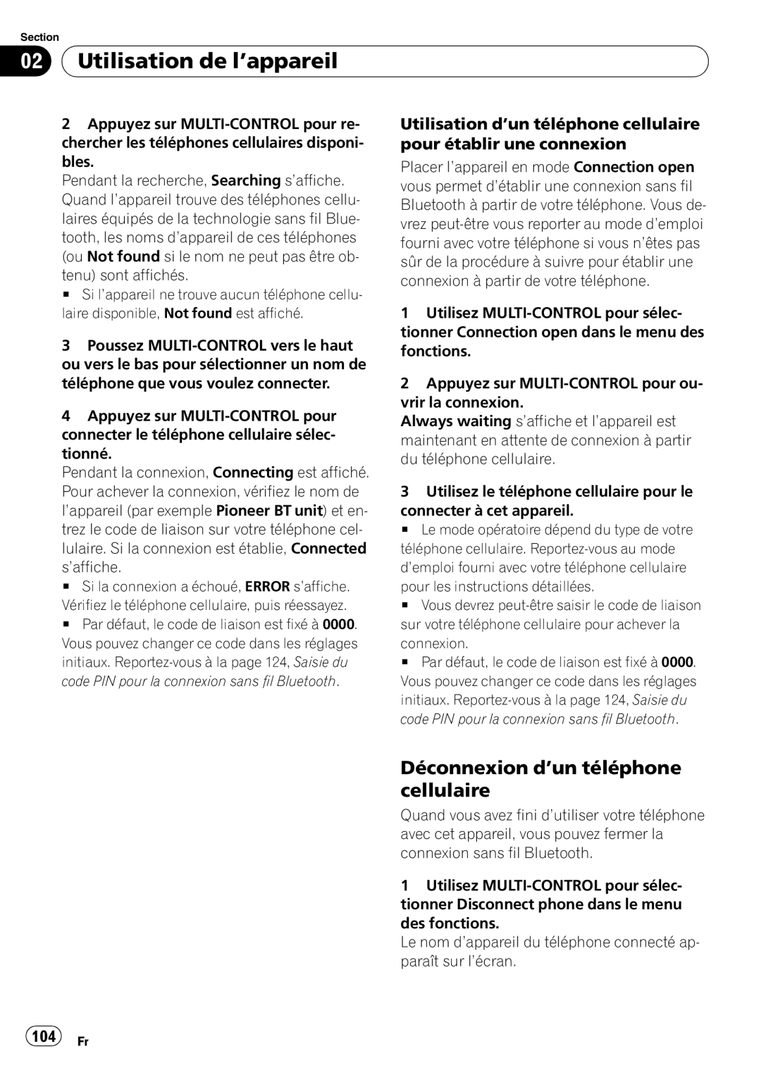 Pioneer DEH-P7900BT operation manual Déconnexion d’un téléphone cellulaire, 104 Fr, Pour les instructions détaillées 