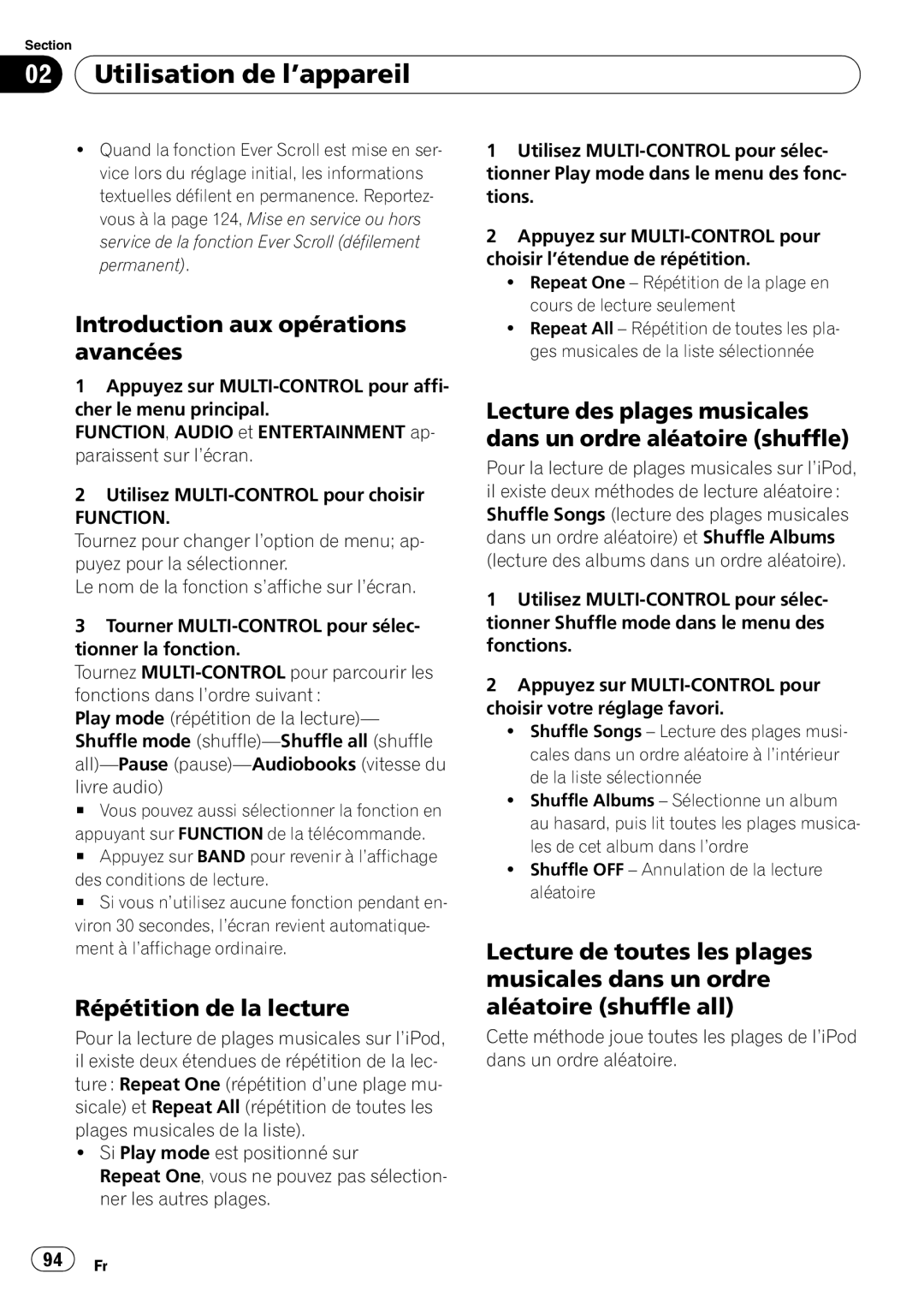 Pioneer DEH-P7900BT operation manual Répétition de la lecture, Lecture des plages musicales dans un ordre aléatoire shuffle 