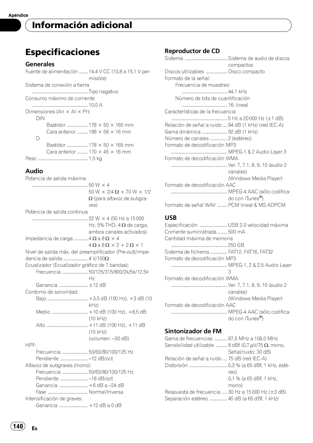 Pioneer DEH-P7900UB Información adicional Especificaciones, 140 Es, Reproductor de CD Generales, Sintonizador de FM 