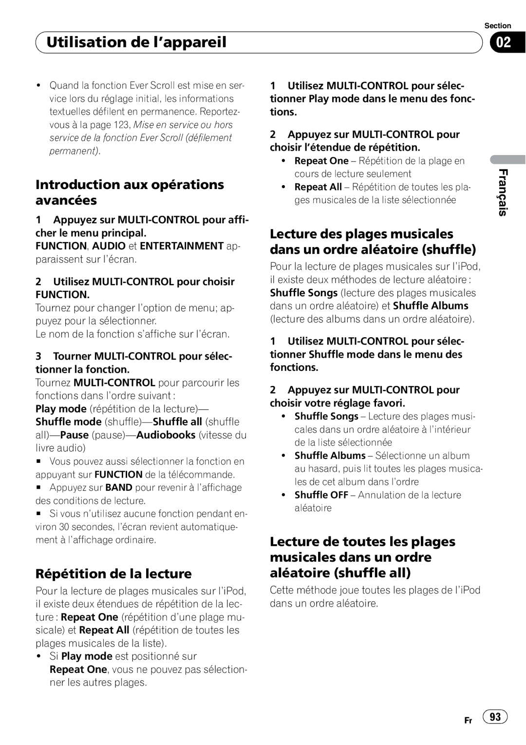 Pioneer DEH-P790BT operation manual Répétition de la lecture, Lecture des plages musicales dans un ordre aléatoire shuffle 