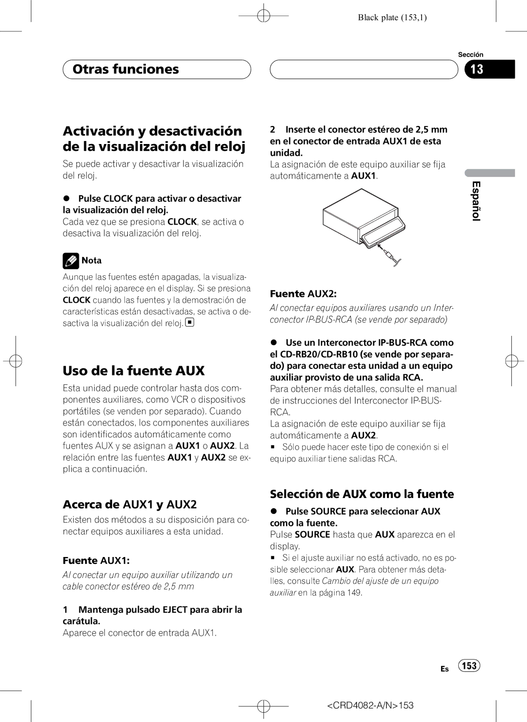 Pioneer DEH-P80RS Uso de la fuente AUX, Acerca de AUX1 y AUX2, Selección de AUX como la fuente, Fuente AUX2, Fuente AUX1 