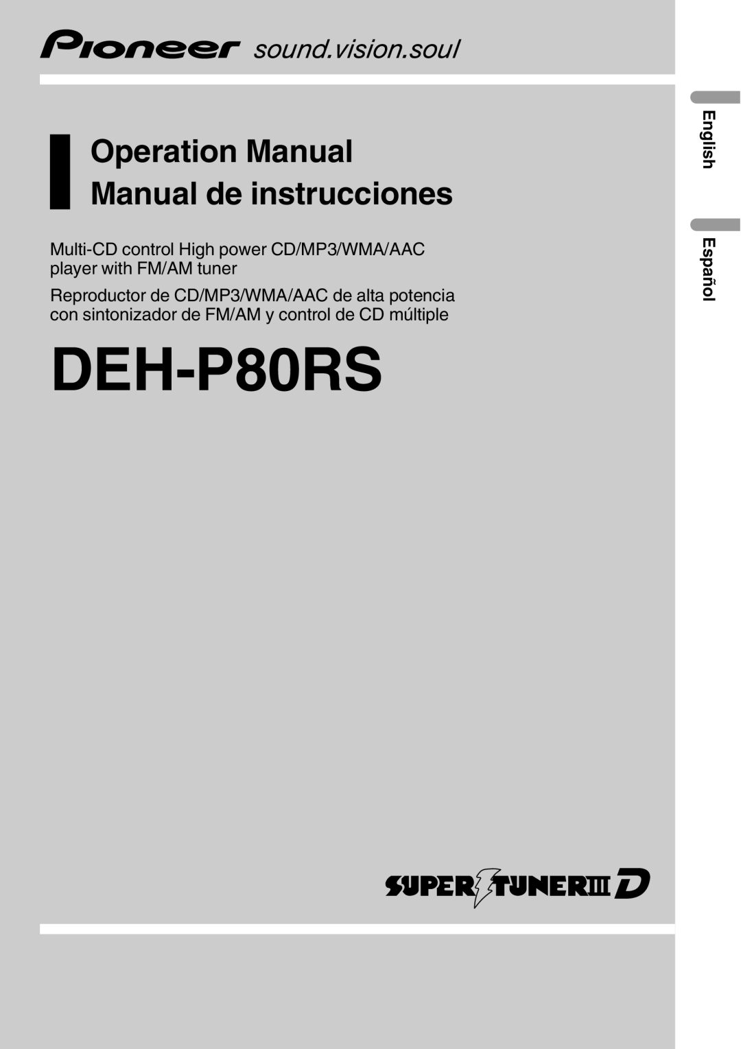 Pioneer DEH-P80RS operation manual Operation Manual Manual de instrucciones 