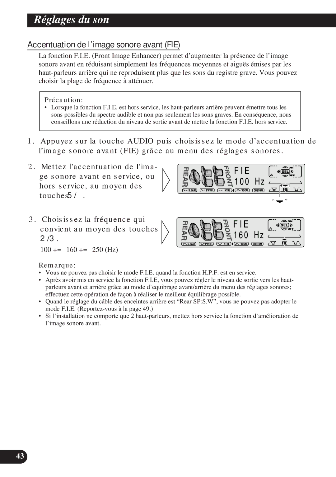 Pioneer DEH-P8200R operation manual Accentuation de l’image sonore avant FIE, Précaution 