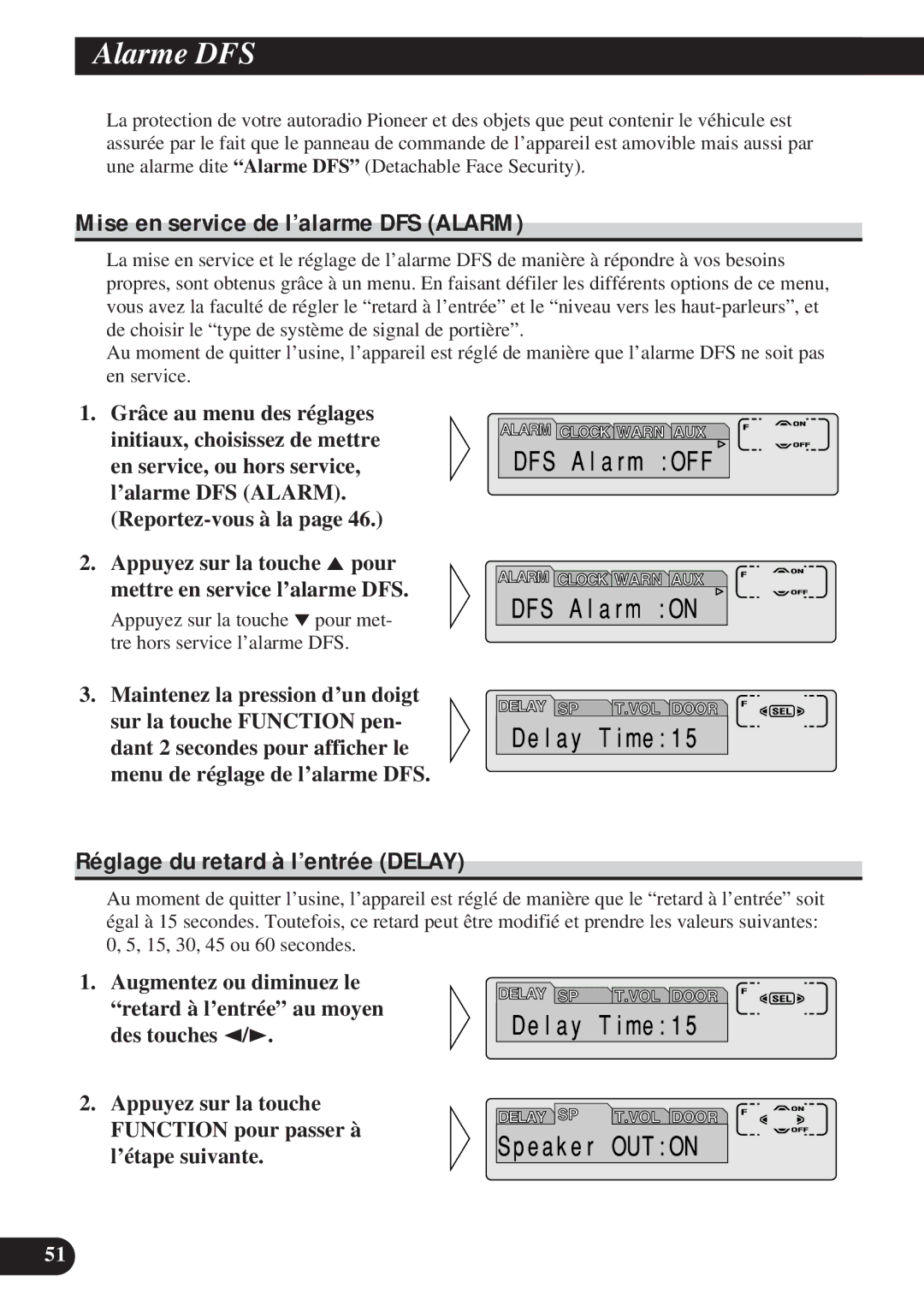 Pioneer DEH-P8200R operation manual Alarme DFS, Mise en service de l’alarme DFS Alarm, Réglage du retard à l’entrée Delay 