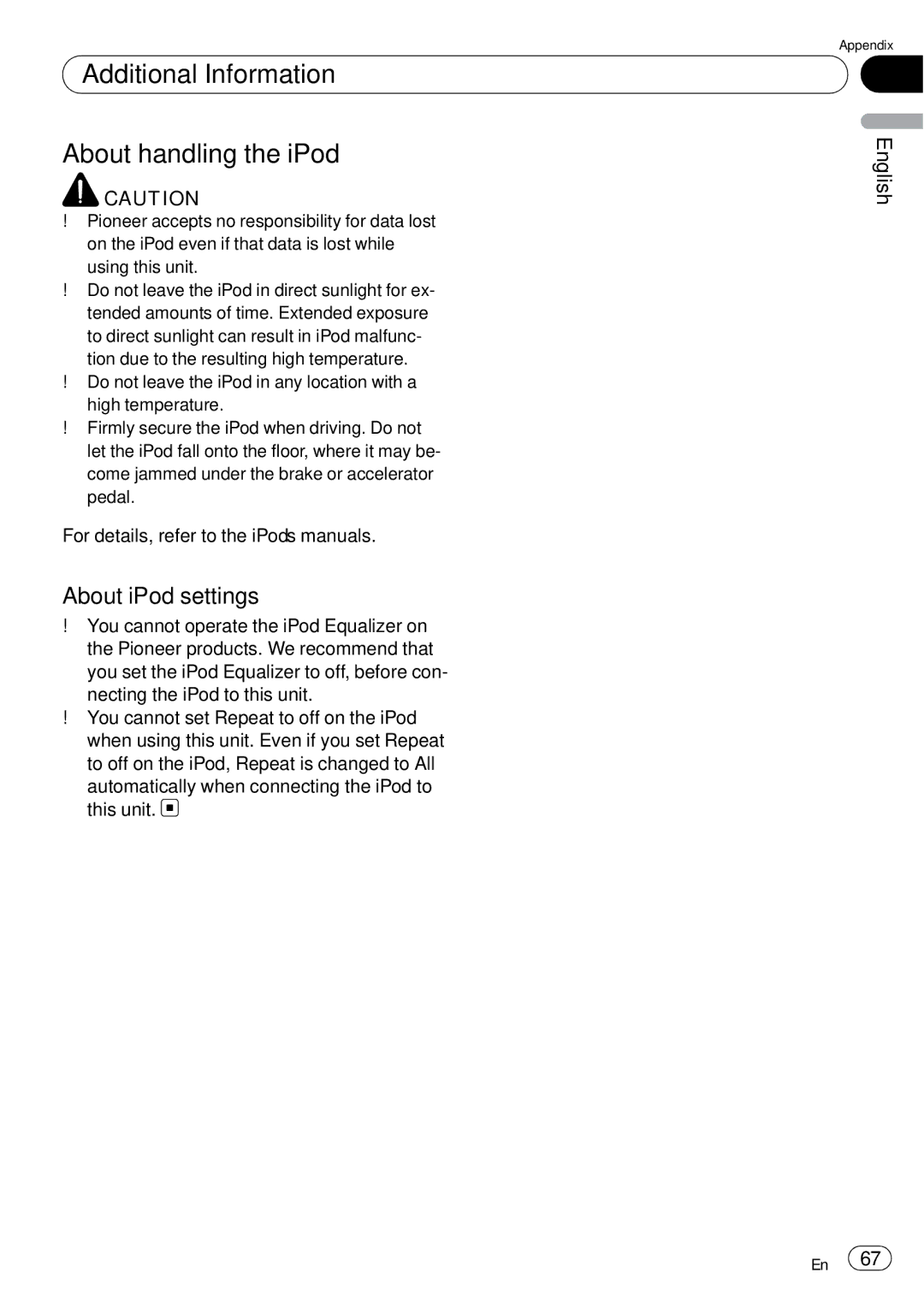 Pioneer DEH-P85BT operation manual Additional Information About handling the iPod, About iPod settings 