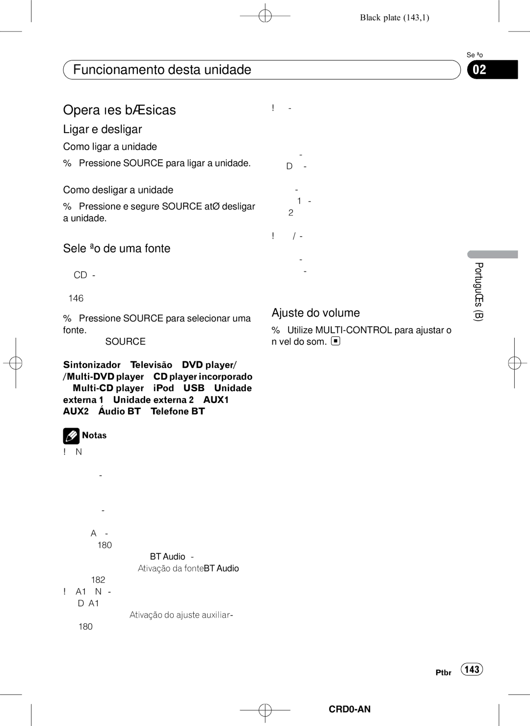 Pioneer DEH-P8950BT operation manual Funcionamento desta unidade Operações básicas, Ligar e desligar, Seleção de uma fonte 