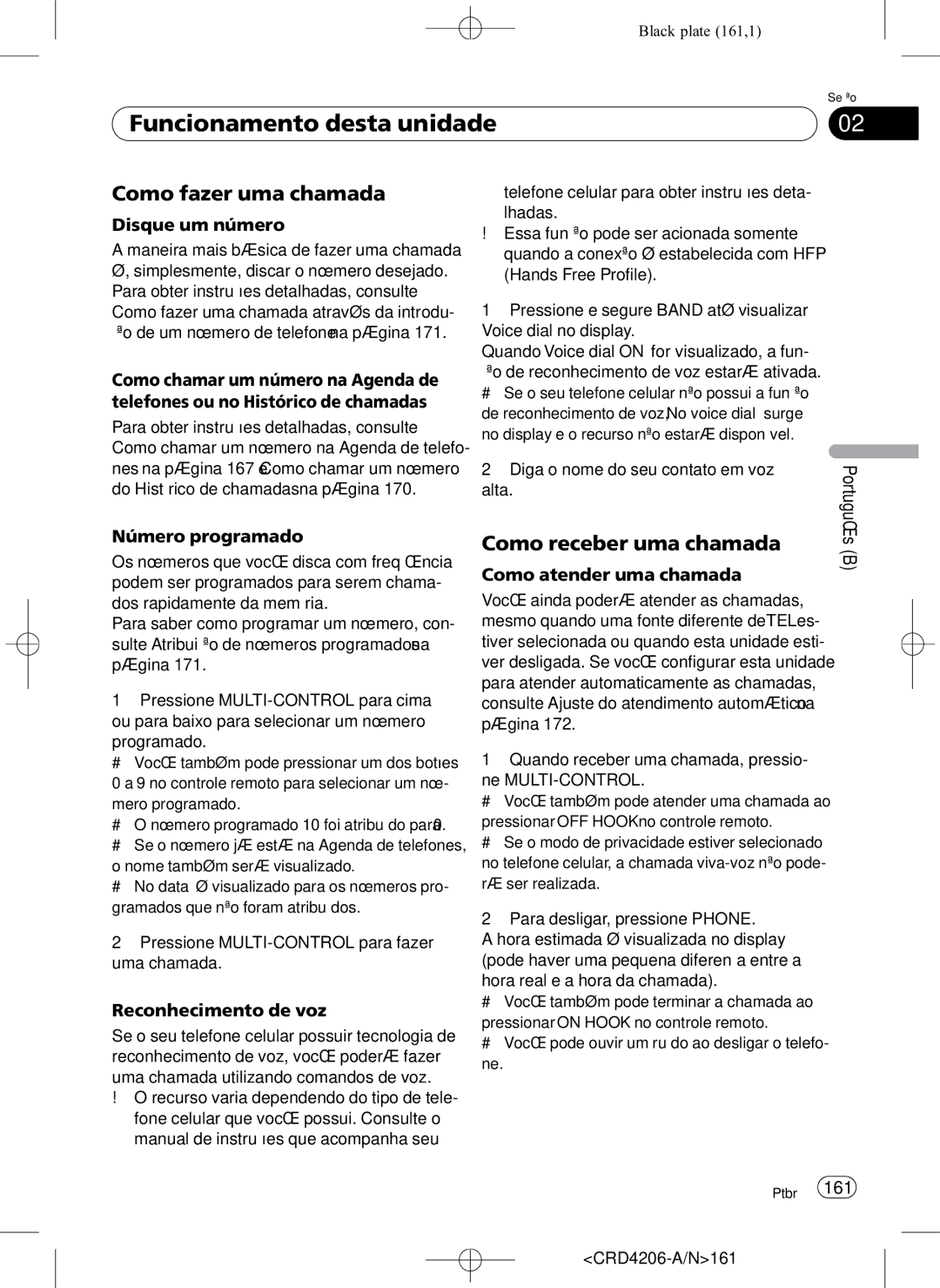 Pioneer DEH-P8950BT operation manual Como fazer uma chamada, Como receber uma chamada 