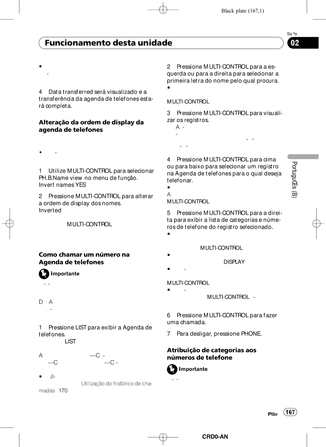 Pioneer DEH-P8950BT Alteração da ordem de display da agenda de telefones, Como chamar um número na Agenda de telefones 