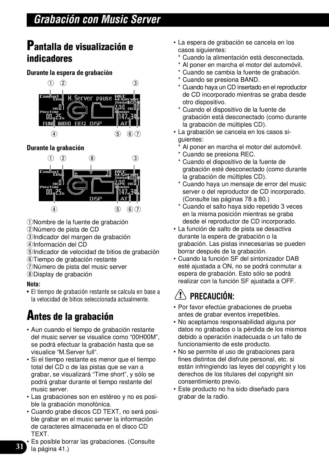 Pioneer DEH-P900HDD operation manual Antes de la grabación, Durante la espera de grabación, Durante la grabación 