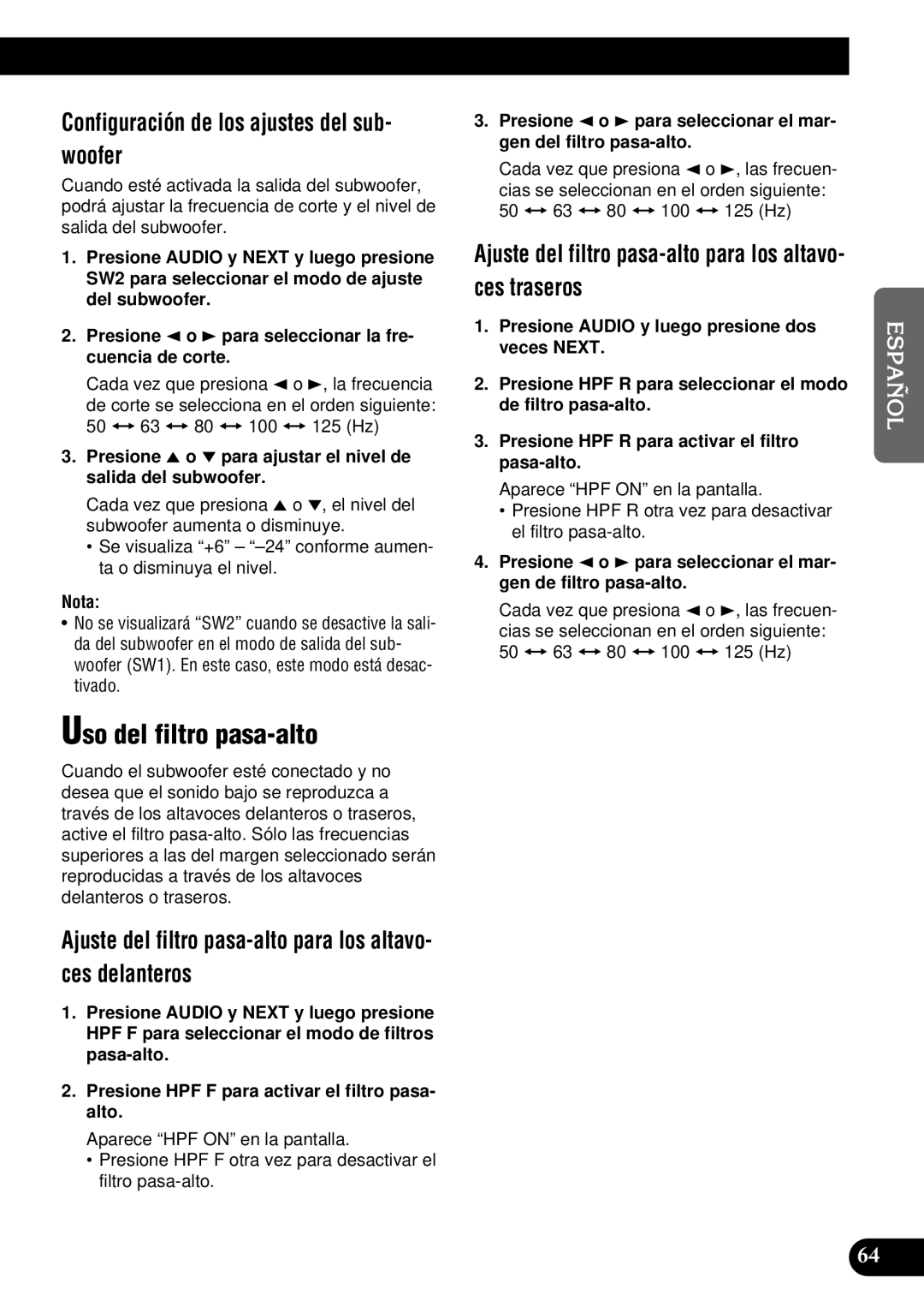 Pioneer DEH-P900HDD operation manual Uso del filtro pasa-alto, Configuración de los ajustes del sub- woofer 