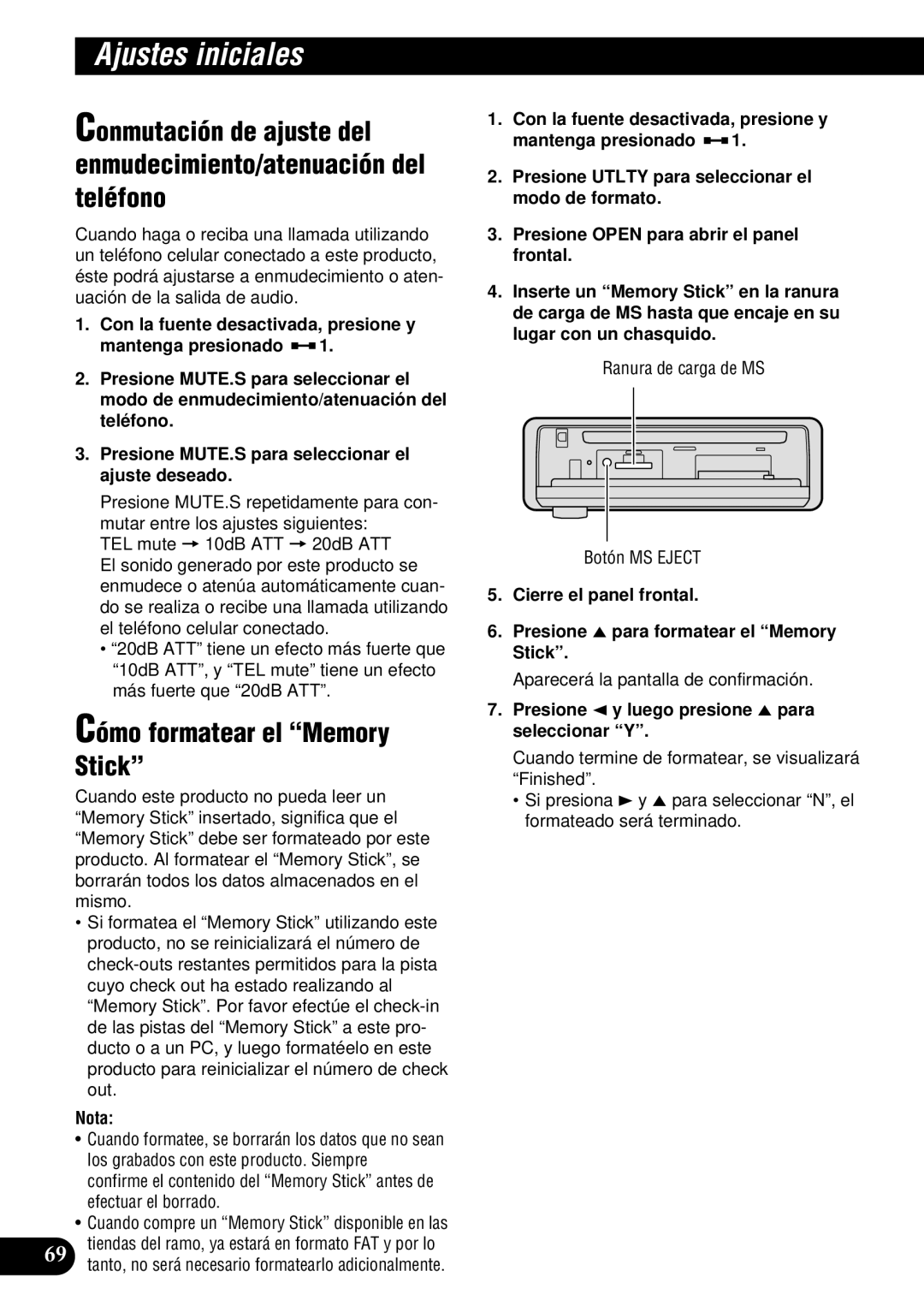 Pioneer DEH-P900HDD operation manual Cómo formatear el Memory Stick, Ranura de carga de MS Botón MS Eject 