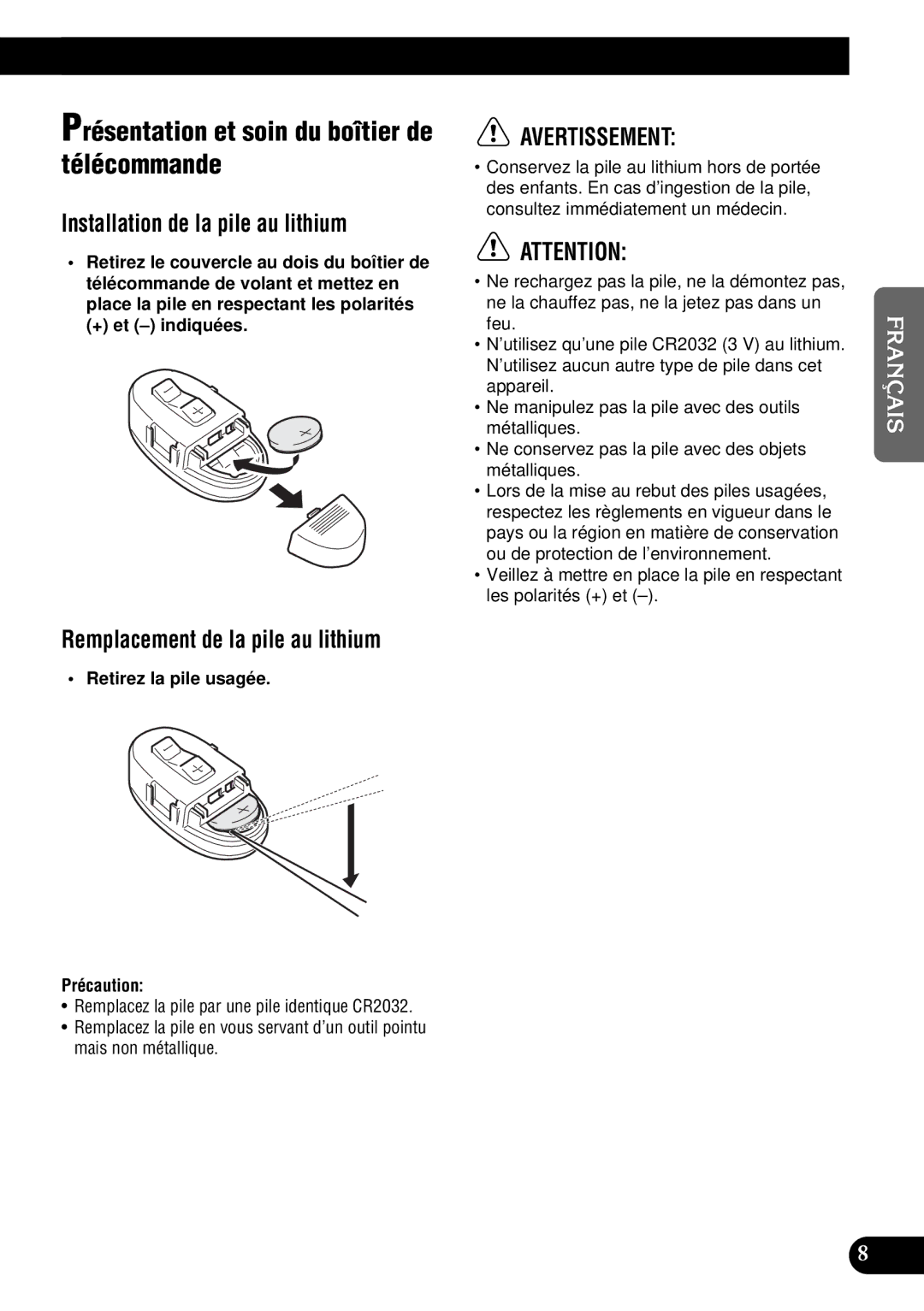 Pioneer DEH-P9300 Présentation et soin du boîtier de télécommande, Installation de la pile au lithium, + et indiquées 