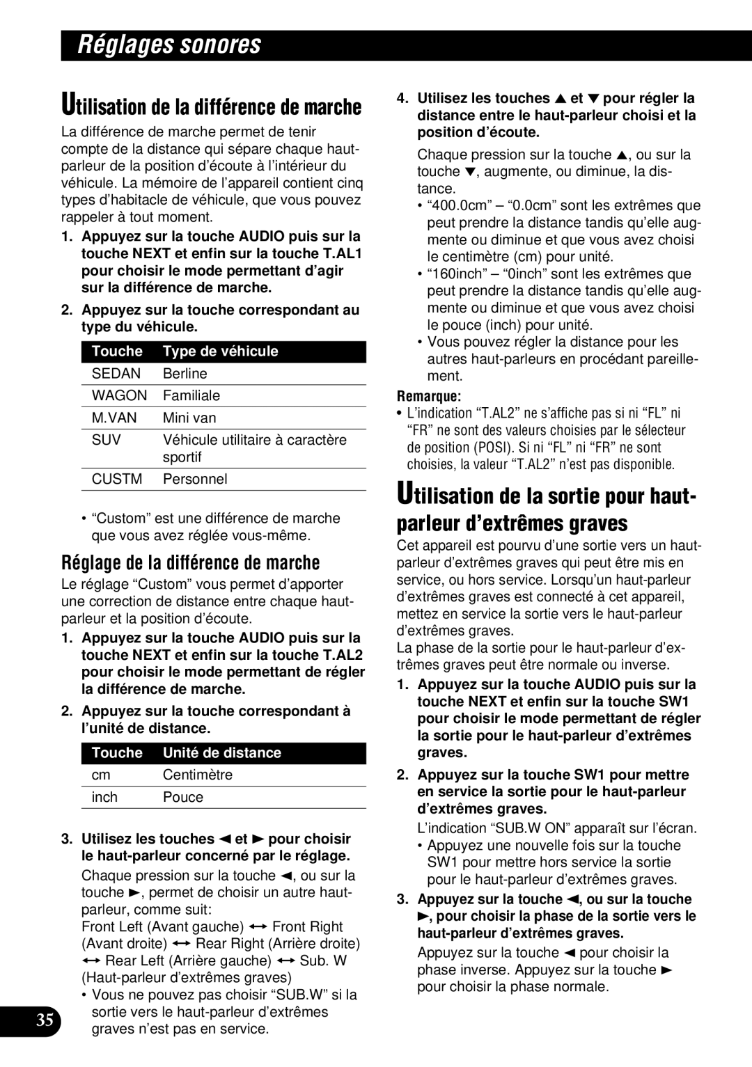 Pioneer DEH-P9300 Utilisation de la différence de marche, Appuyez sur la touche correspondant au type du véhicule 