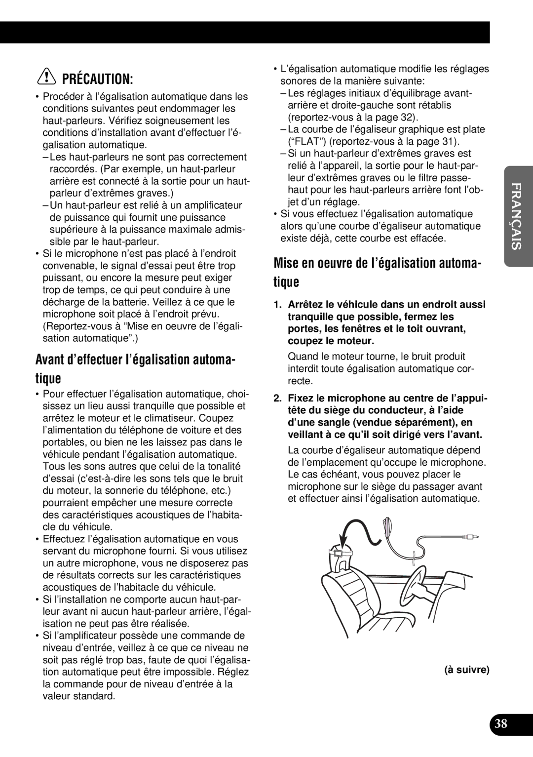 Pioneer DEH-P9300 Avant d’effectuer l’égalisation automa- tique, Mise en oeuvre de l’égalisation automa- tique 