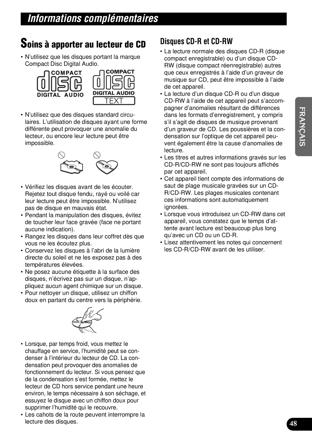 Pioneer DEH-P9300 operation manual Informations complémentaires, Soins à apporter au lecteur de CD, Disques CD-R et CD-RW 