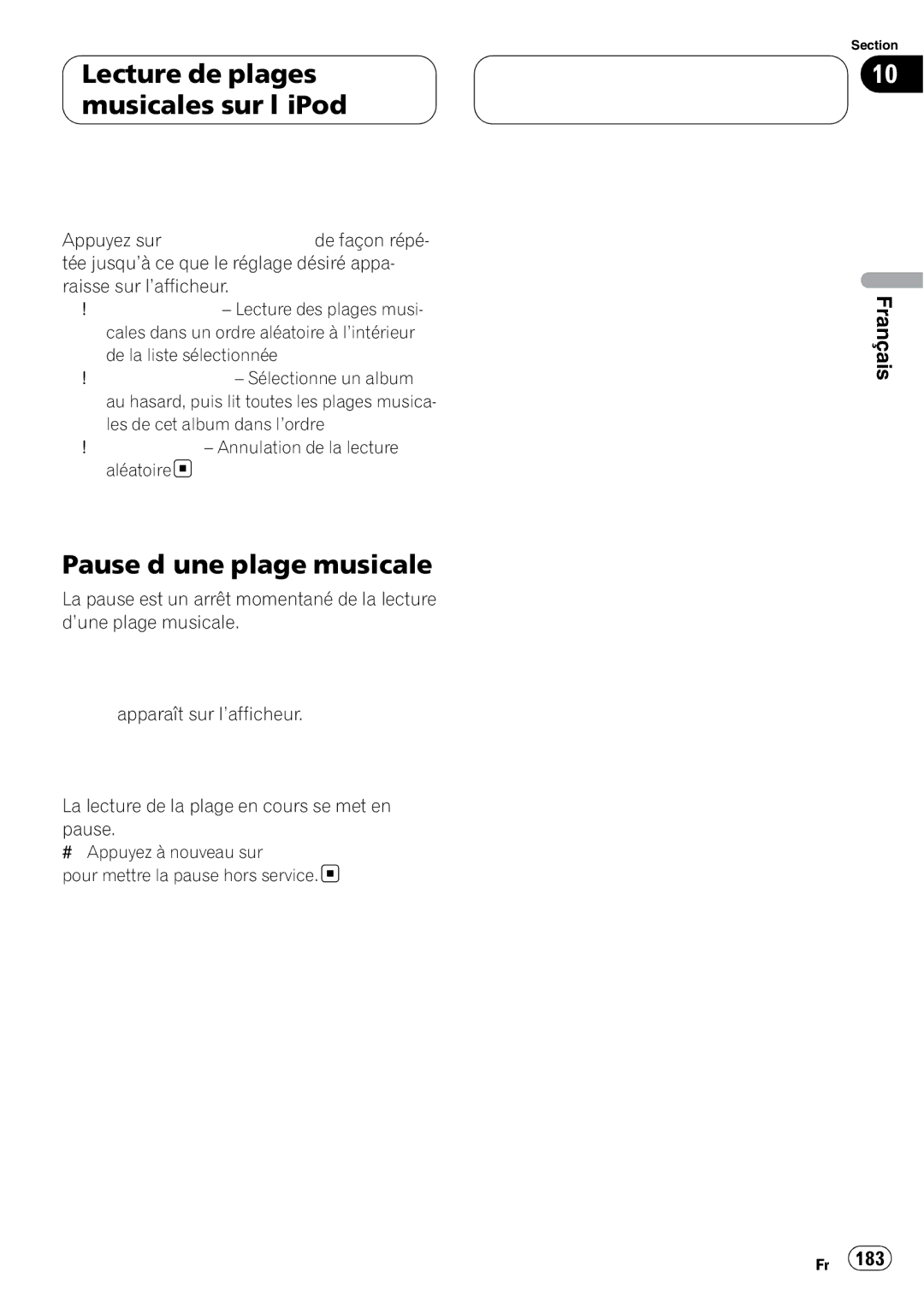 Pioneer DEH-P980BT operation manual Pause d’une plage musicale 