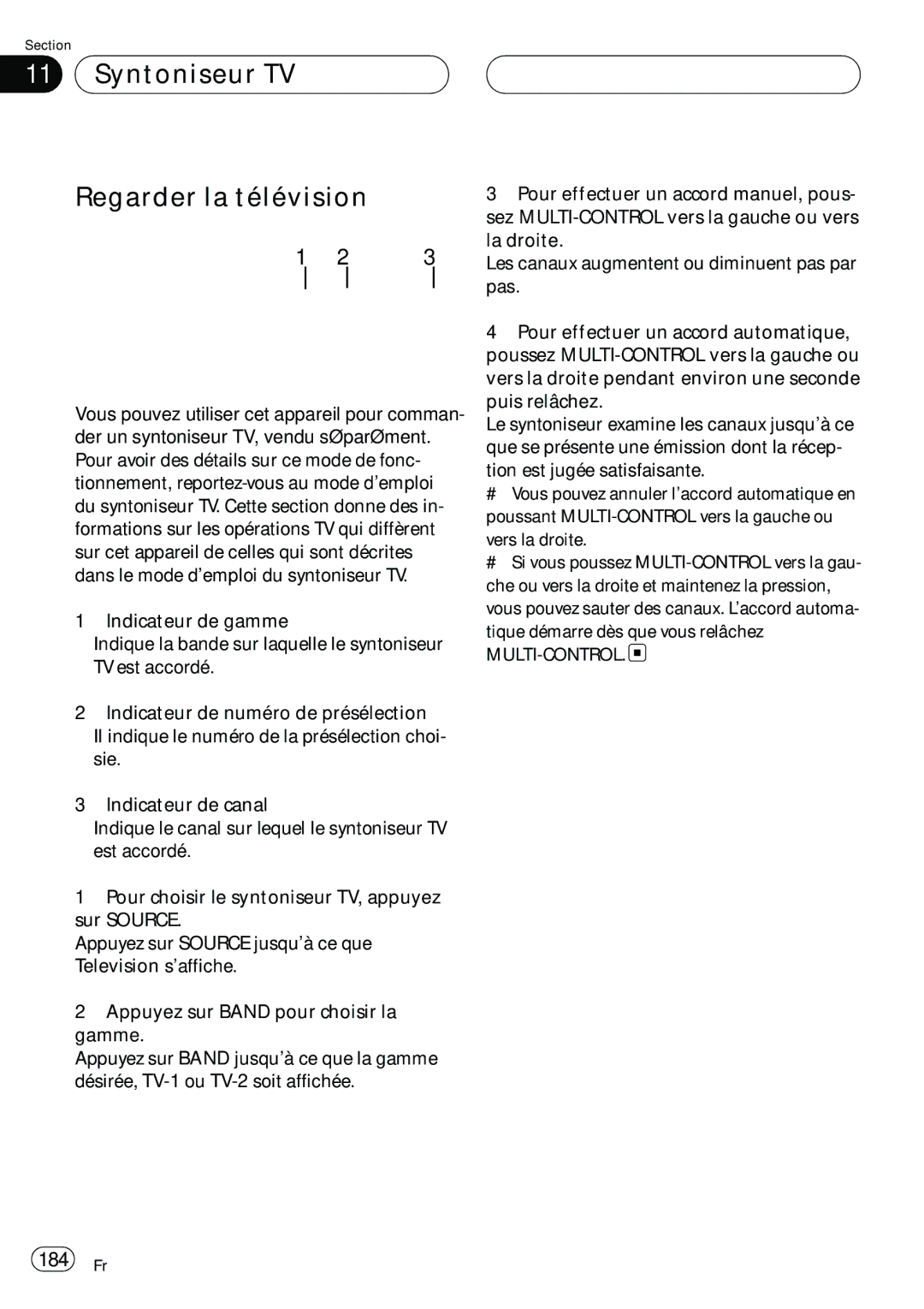 Pioneer DEH-P980BT operation manual Syntoniseur TV Regarder la télévision, 184 Fr, Tique démarre dès que vous relâchez 