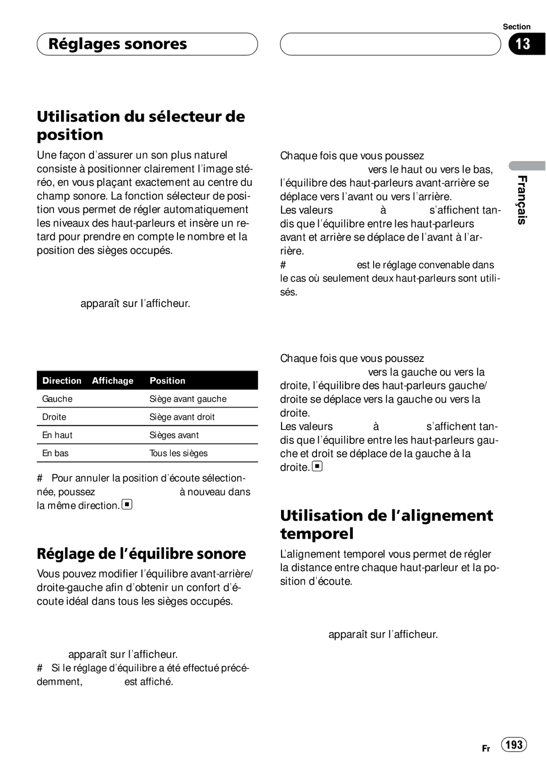 Pioneer DEH-P980BT operation manual Réglages sonores Utilisation du sélecteur de position, Réglage de l’équilibre sonore 