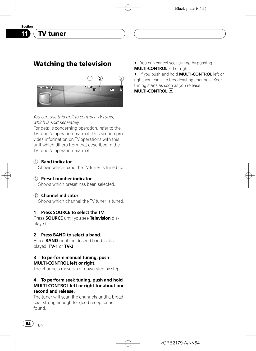 Pioneer DEH-P9850BT operation manual TV tuner Watching the television, MULTI-CONTROL left or right 