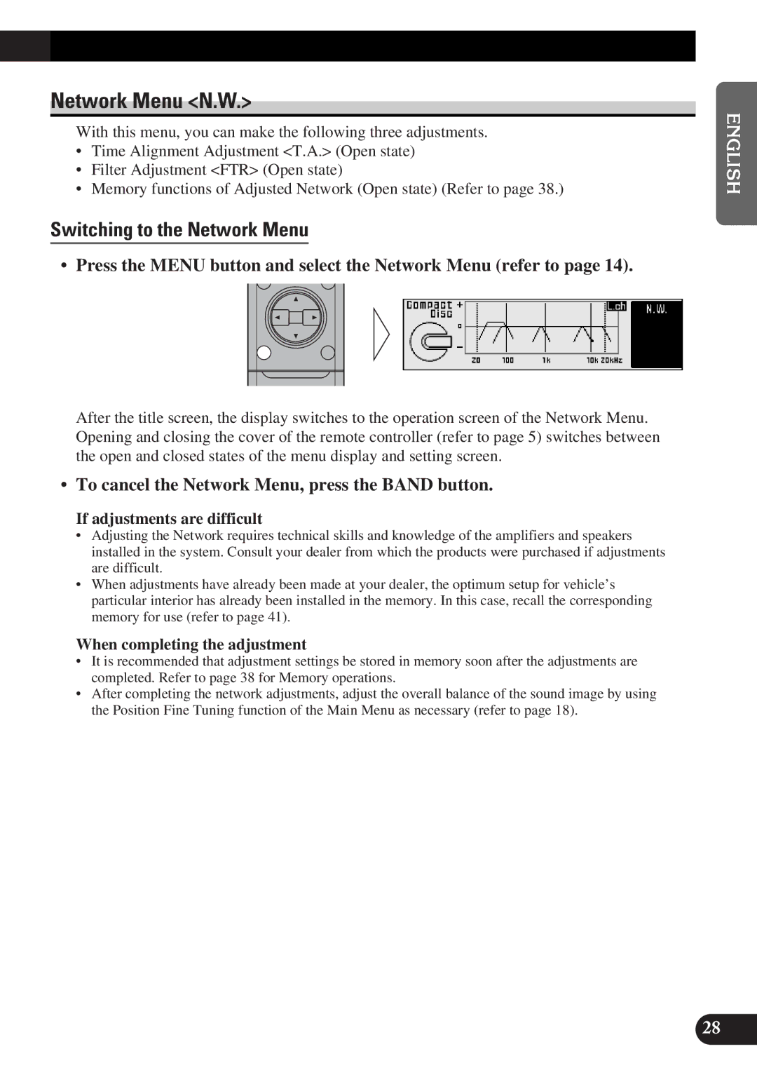 Pioneer DEQ-P9 Network Menu N.W, Switching to the Network Menu, Press the Menu button and select the Network Menu refer to 