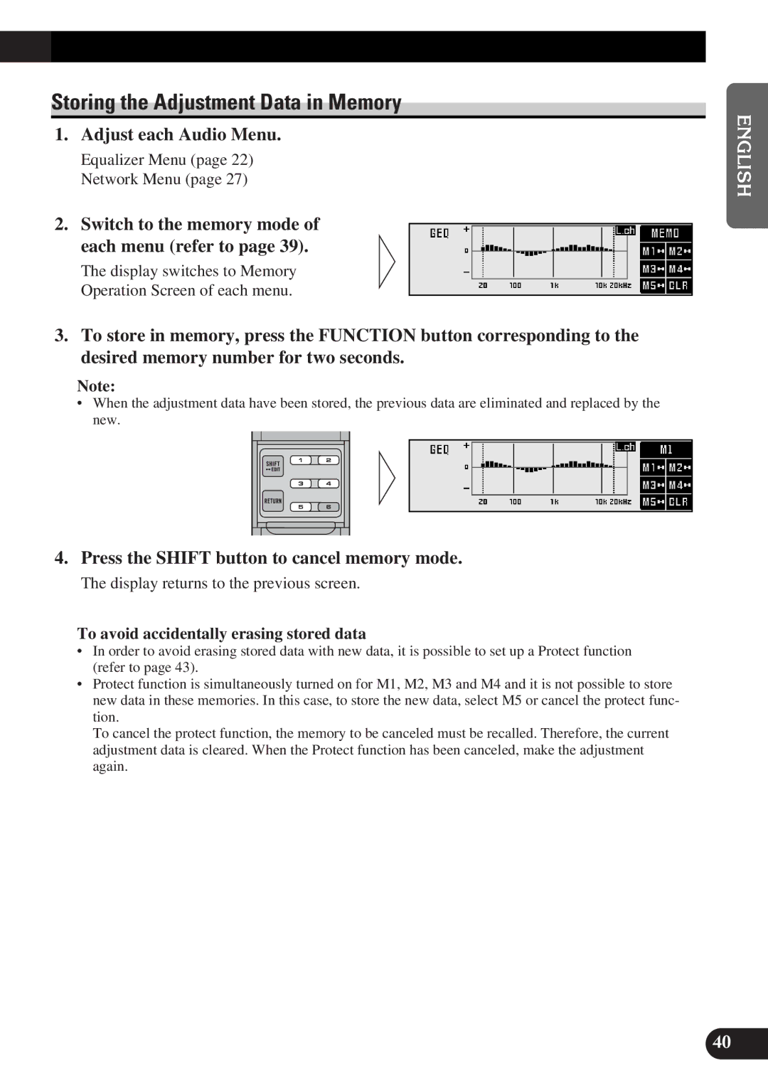 Pioneer DEQ-P9 Storing the Adjustment Data in Memory, Adjust each Audio Menu, Press the Shift button to cancel memory mode 