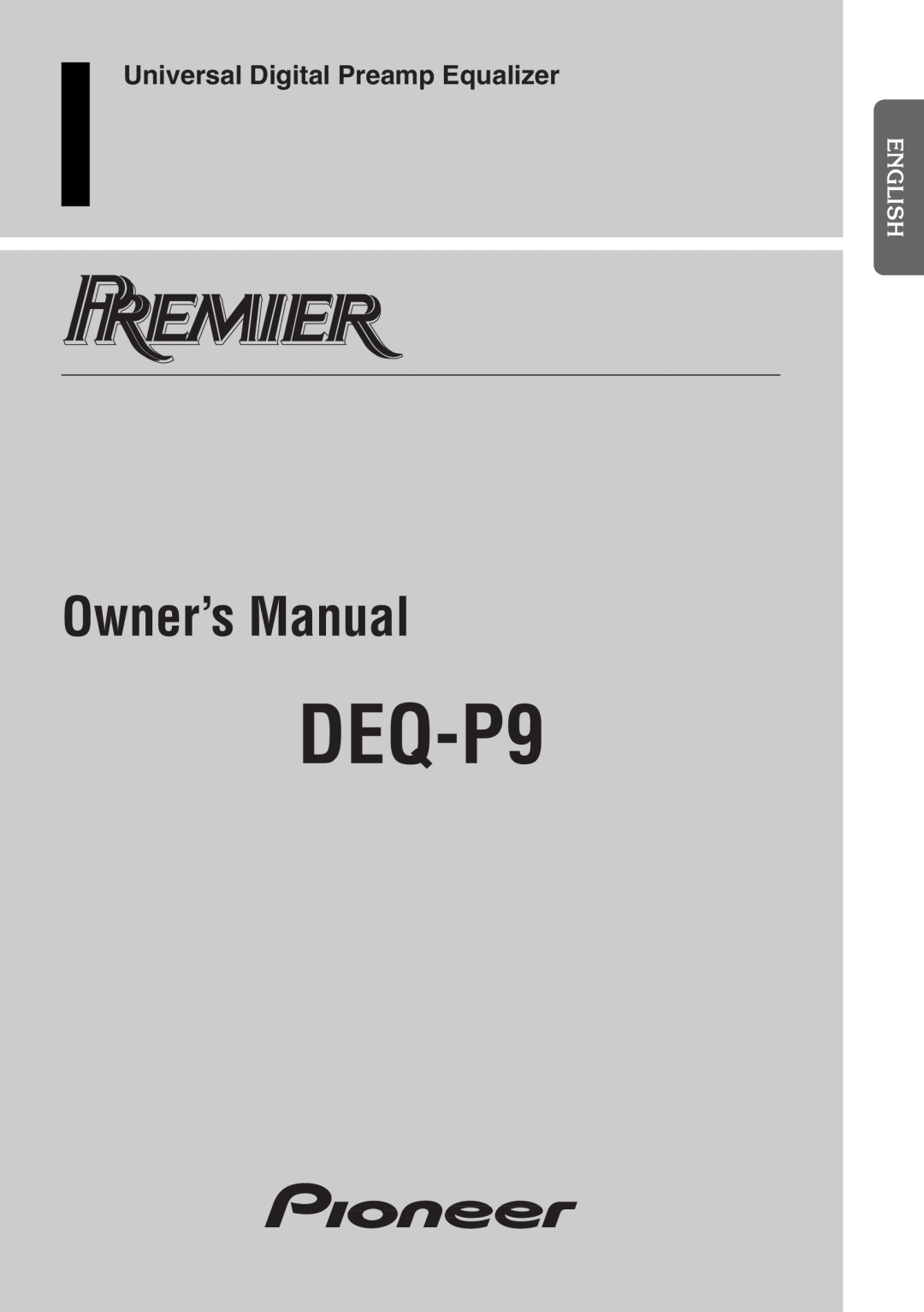 Pioneer DEQ-P9 owner manual Universal Digital Preamp Equalizer 