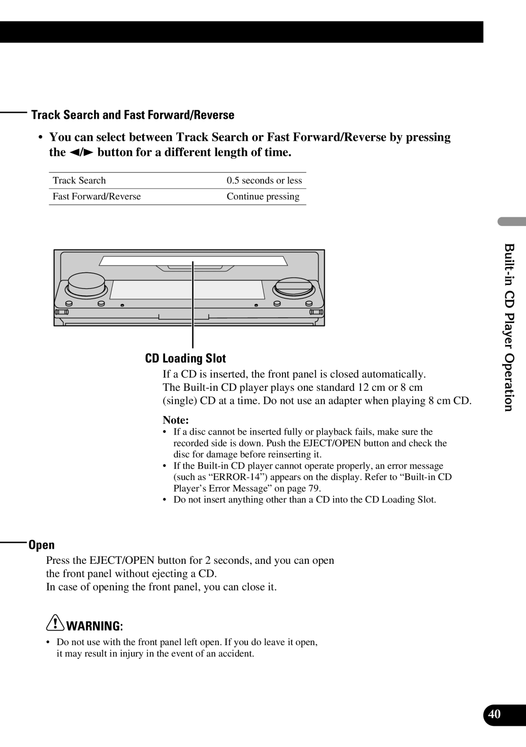 Pioneer DEX-P90RS owner manual Track Search and Fast Forward/Reverse, CD Loading Slot, Open, Built-in CD Player Operation 