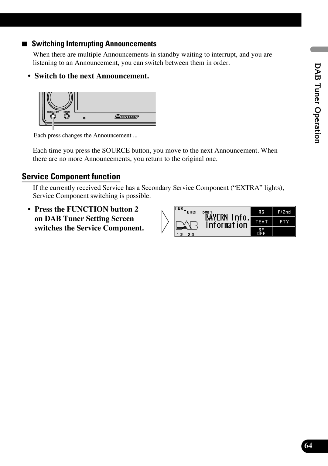 Pioneer DEX-P90RS Service Component function, Switching Interrupting Announcements, Switch to the next Announcement 