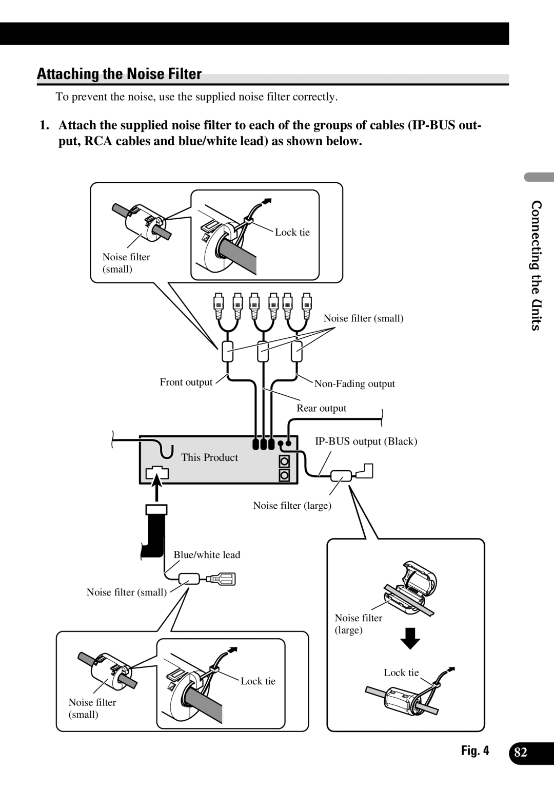 Pioneer DEX-P90RS owner manual Attaching the Noise Filter, Connecting the Units 