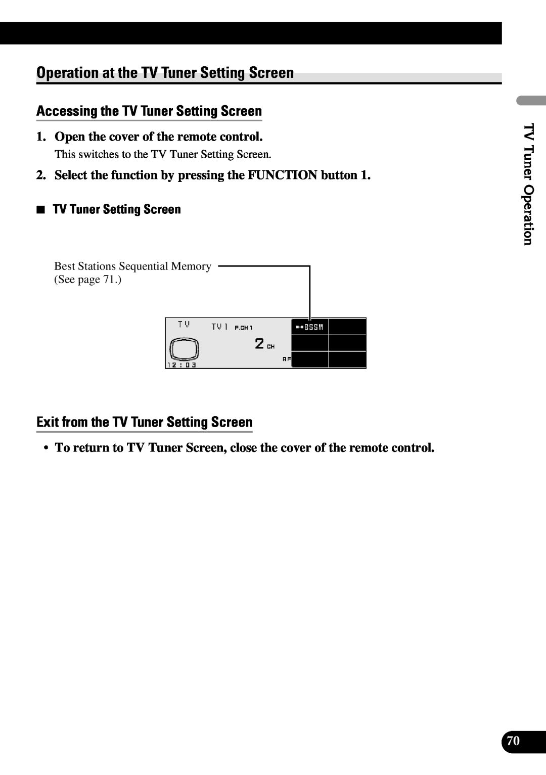 Pioneer DEX-P90RS owner manual Operation at the TV Tuner Setting Screen, Accessing the TV Tuner Setting Screen 