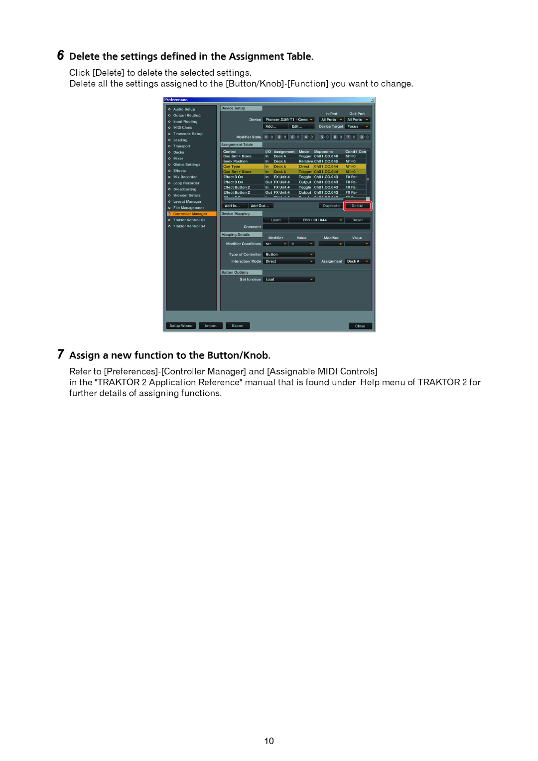 Pioneer DJ Mixer manual Delete the settings defined in the Assignment Table, Assign a new function to the Button/Knob 