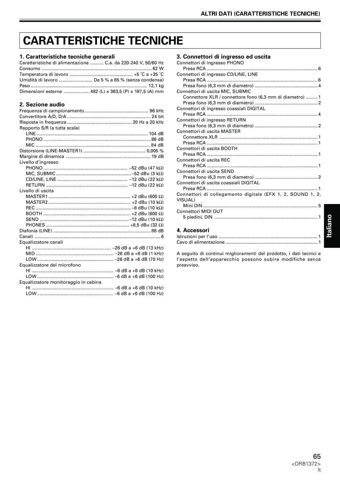 Pioneer DJM-1000 operating instructions Altri Dati Caratteristiche Tecniche 