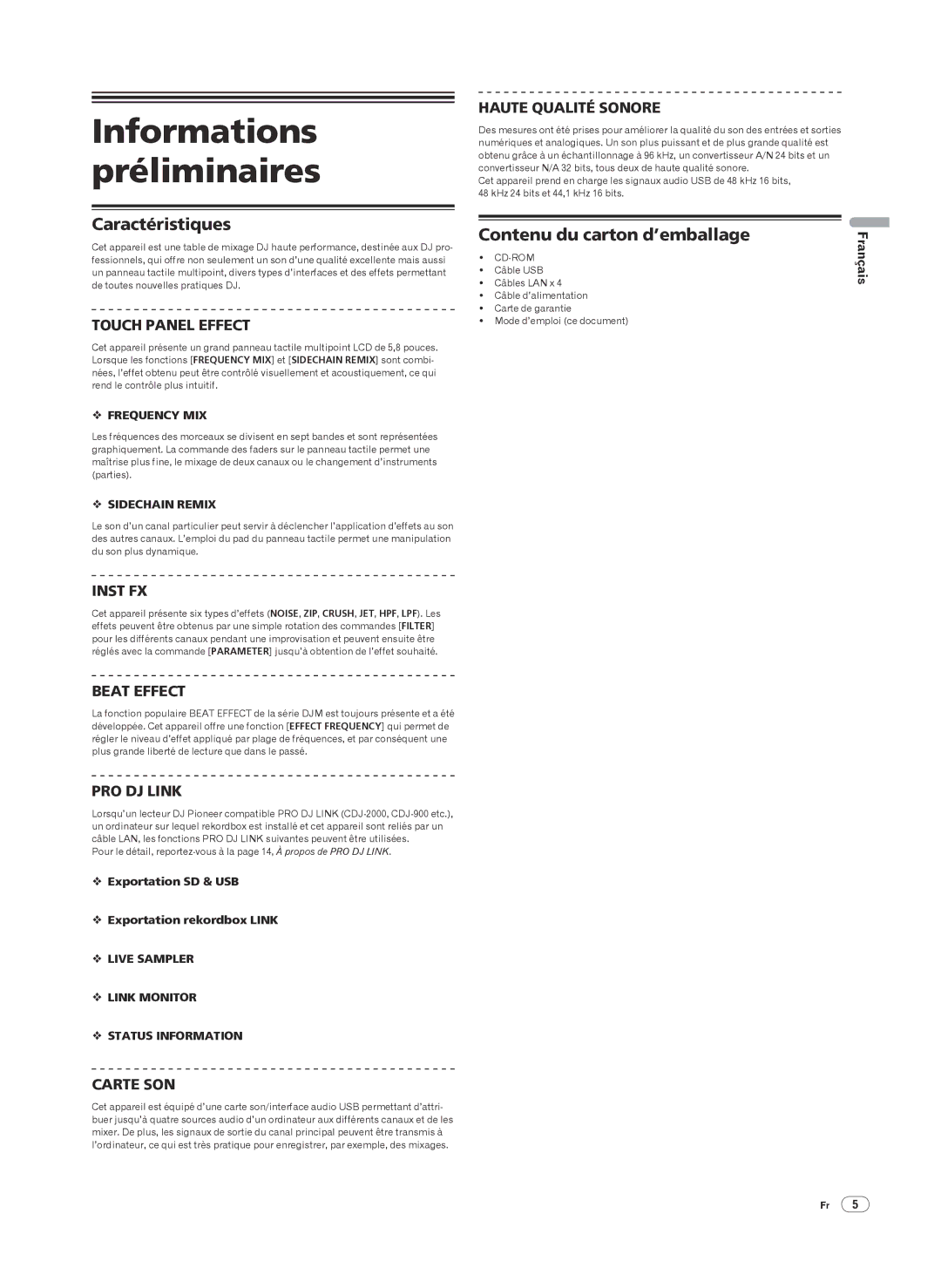 Pioneer DJM-2000 operating instructions Informations préliminaires, Caractéristiques, Contenu du carton d’emballage 