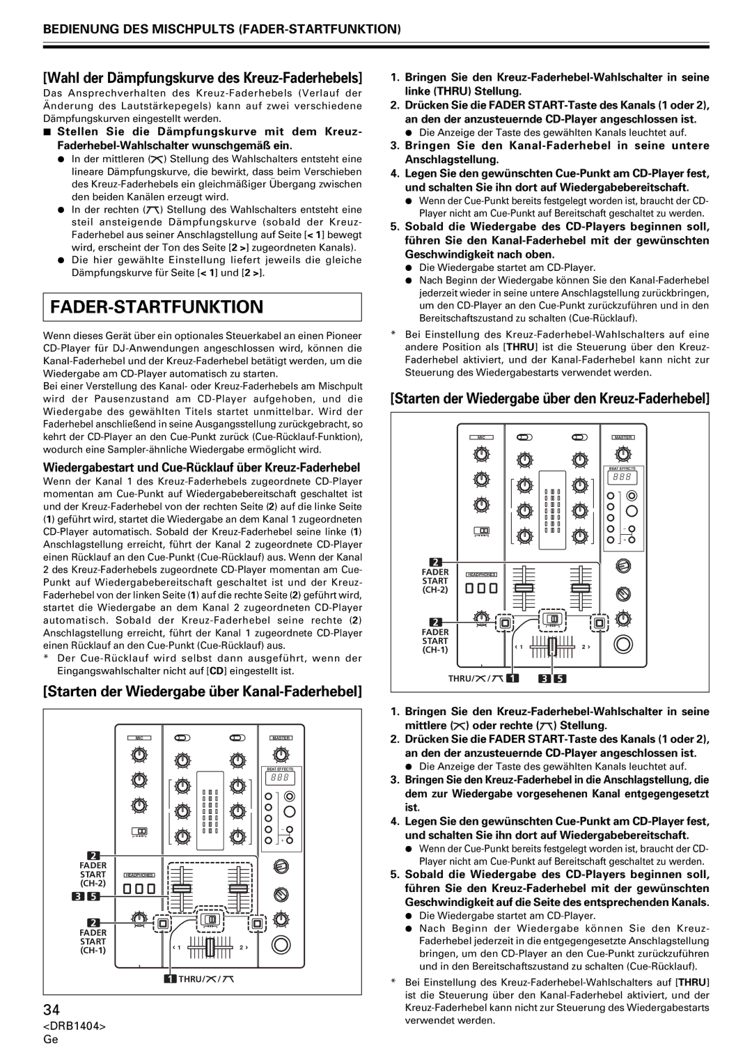 Pioneer DJM-400 operating instructions Fader-Startfunktion, Starten der Wiedergabe über Kanal-Faderhebel 