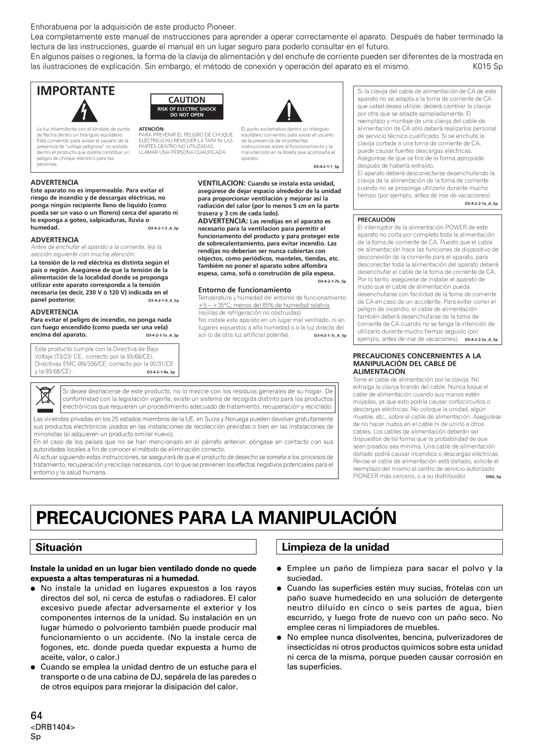 Pioneer DJM-400 operating instructions Precauciones Para LA Manipulación, Situación, Limpieza de la unidad, Advertencia 