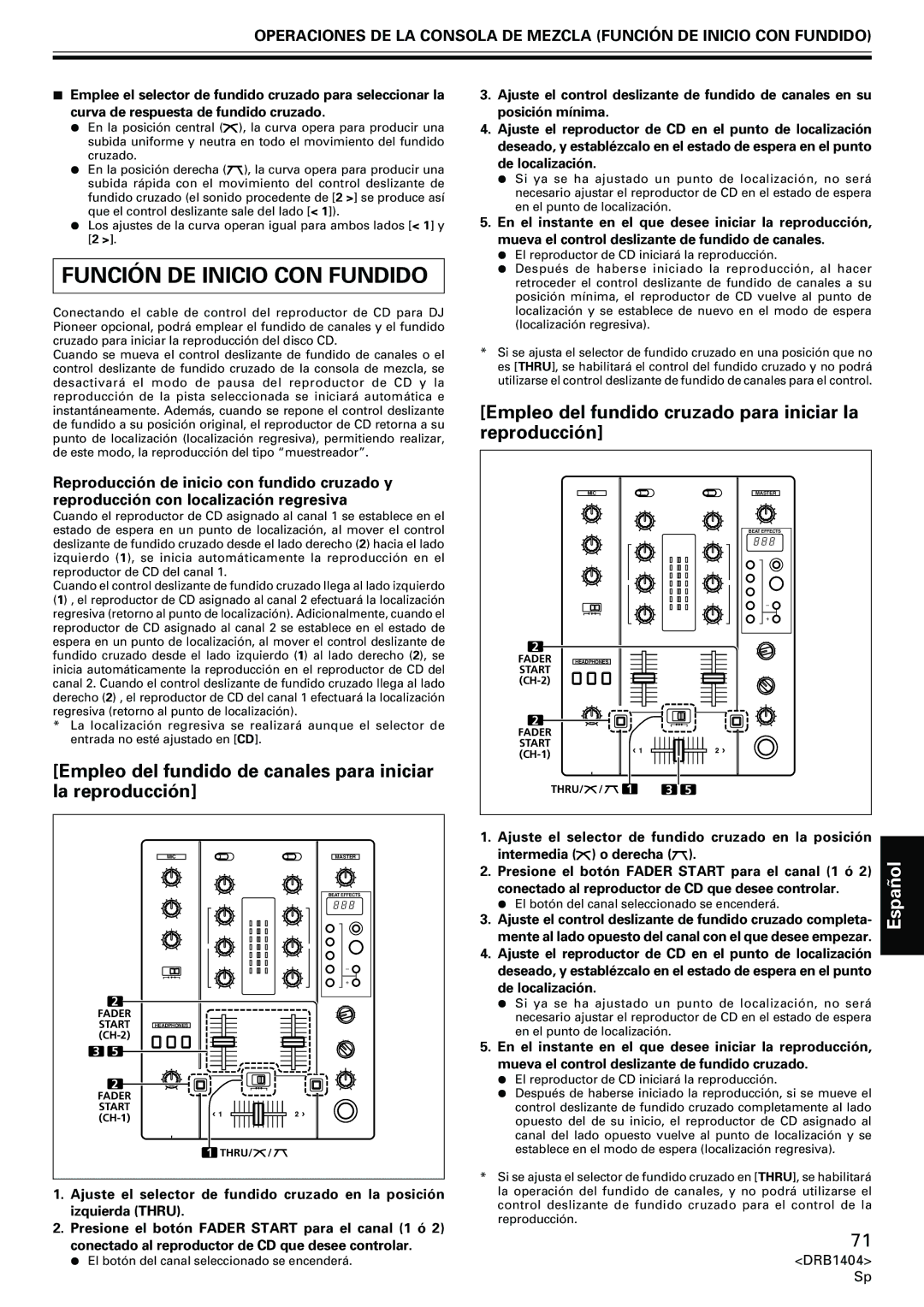 Pioneer DJM-400 Función DE Inicio CON Fundido, Empleo del fundido cruzado para iniciar la reproducción 